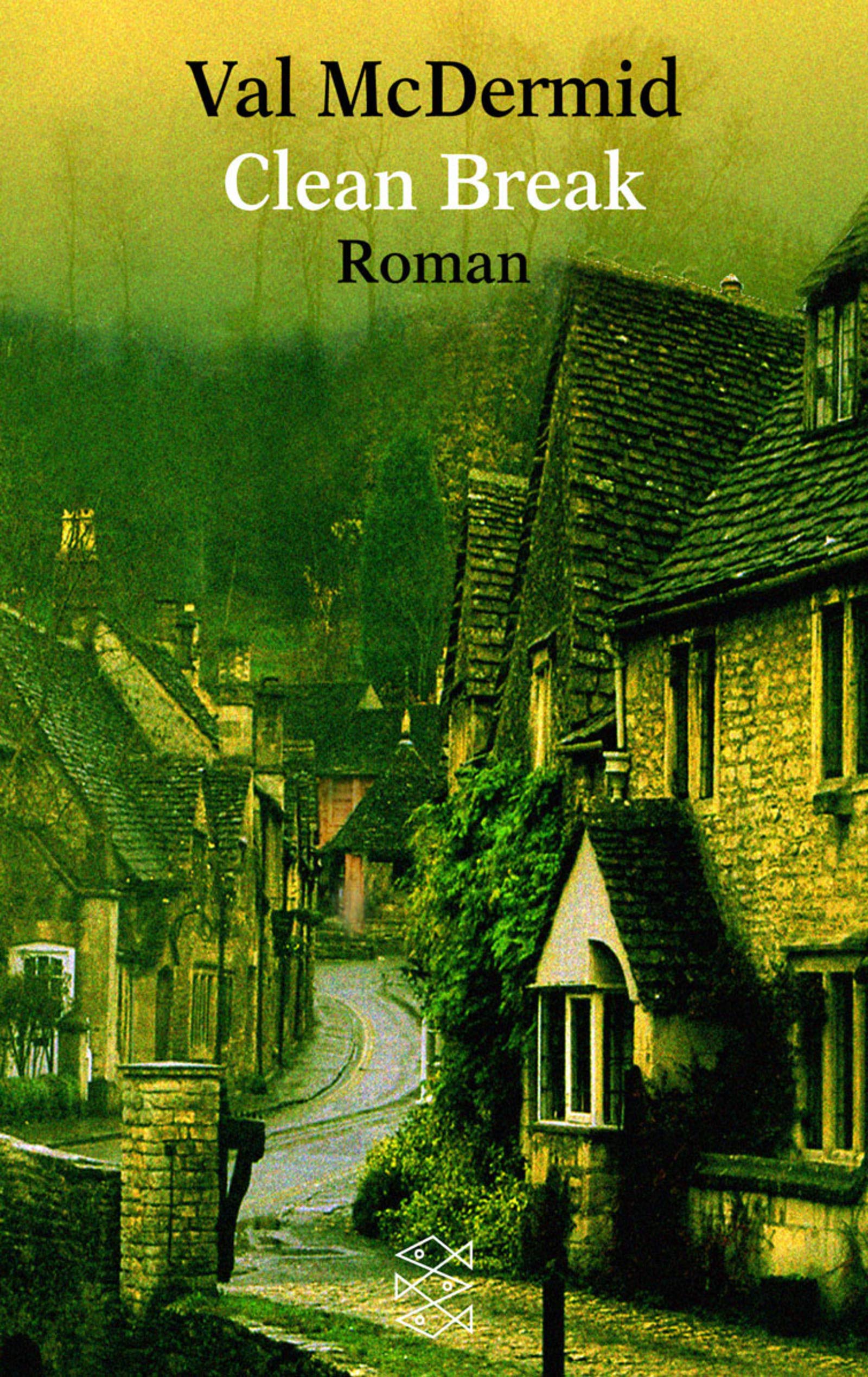 Clean Break: Roman (Fischer Taschenbücher) Crime & Thrillers