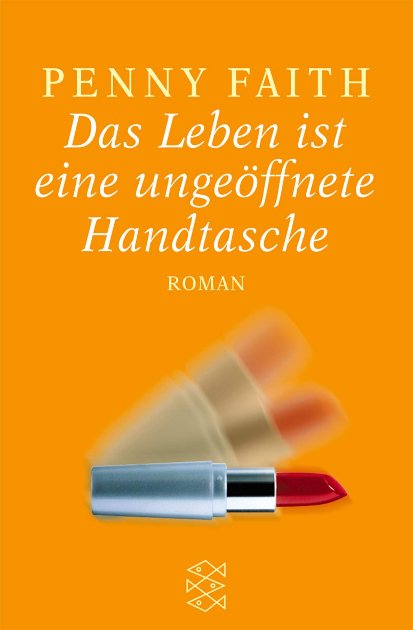 Das Leben ist eine ungeöffnete Handtasche: Roman (Fischer Taschenbücher) Contemporary literature