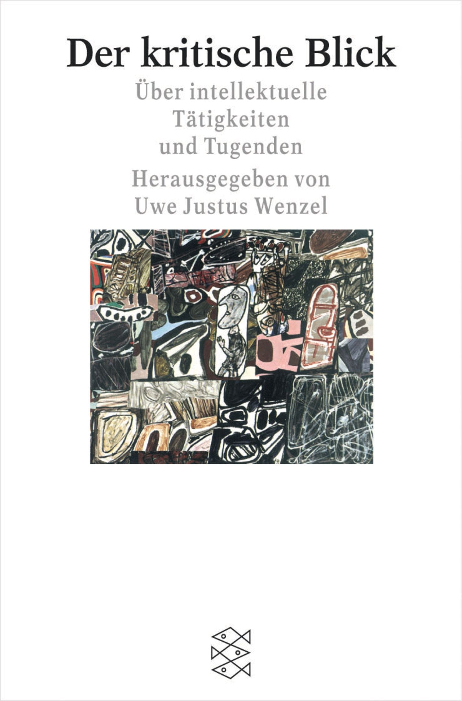 Der kritische Blick: Über intellektuelle Tätigkeiten und Tugenden Law