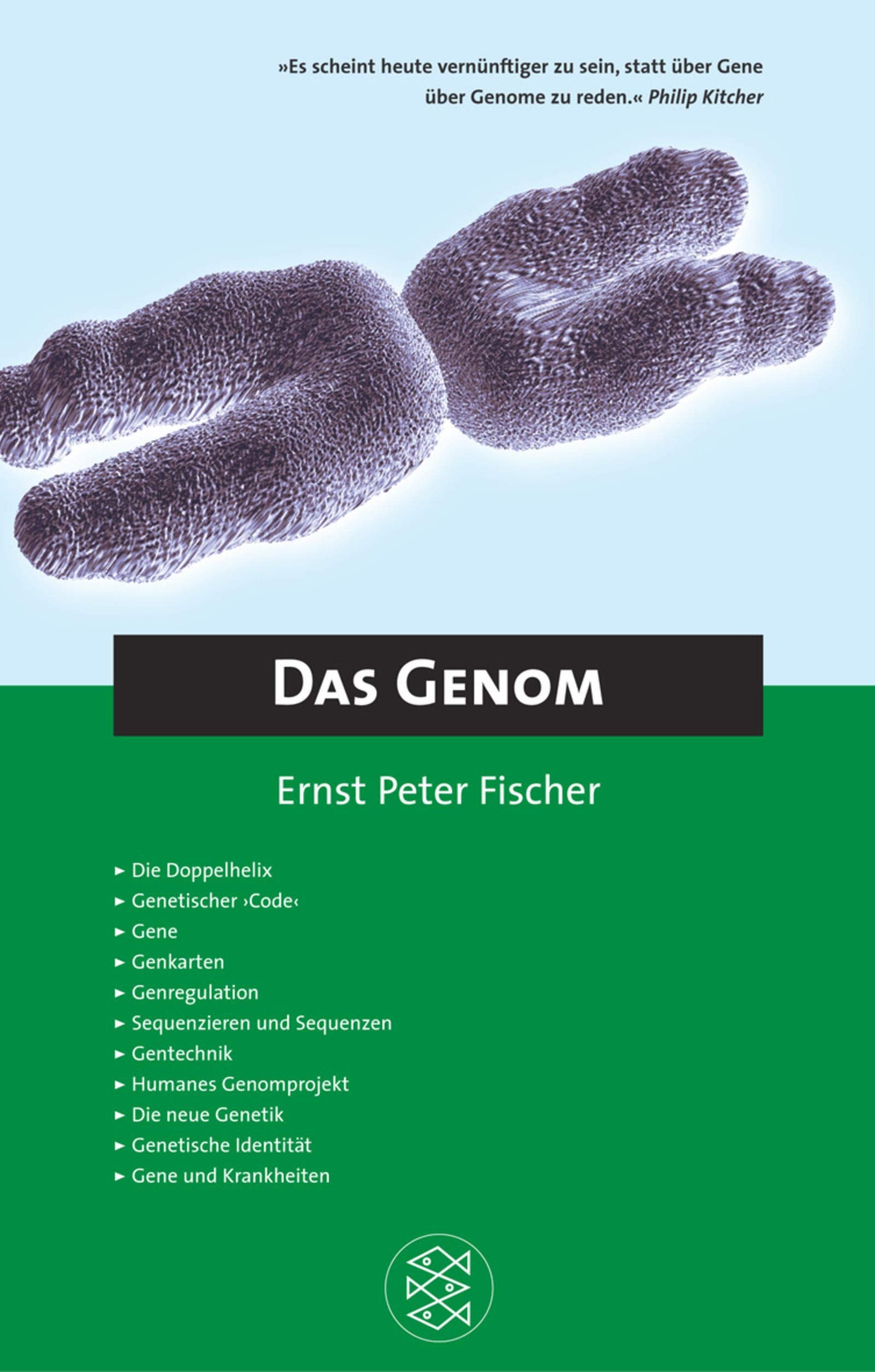 Das Genom (Fischer Kompakt) Natural Sciences