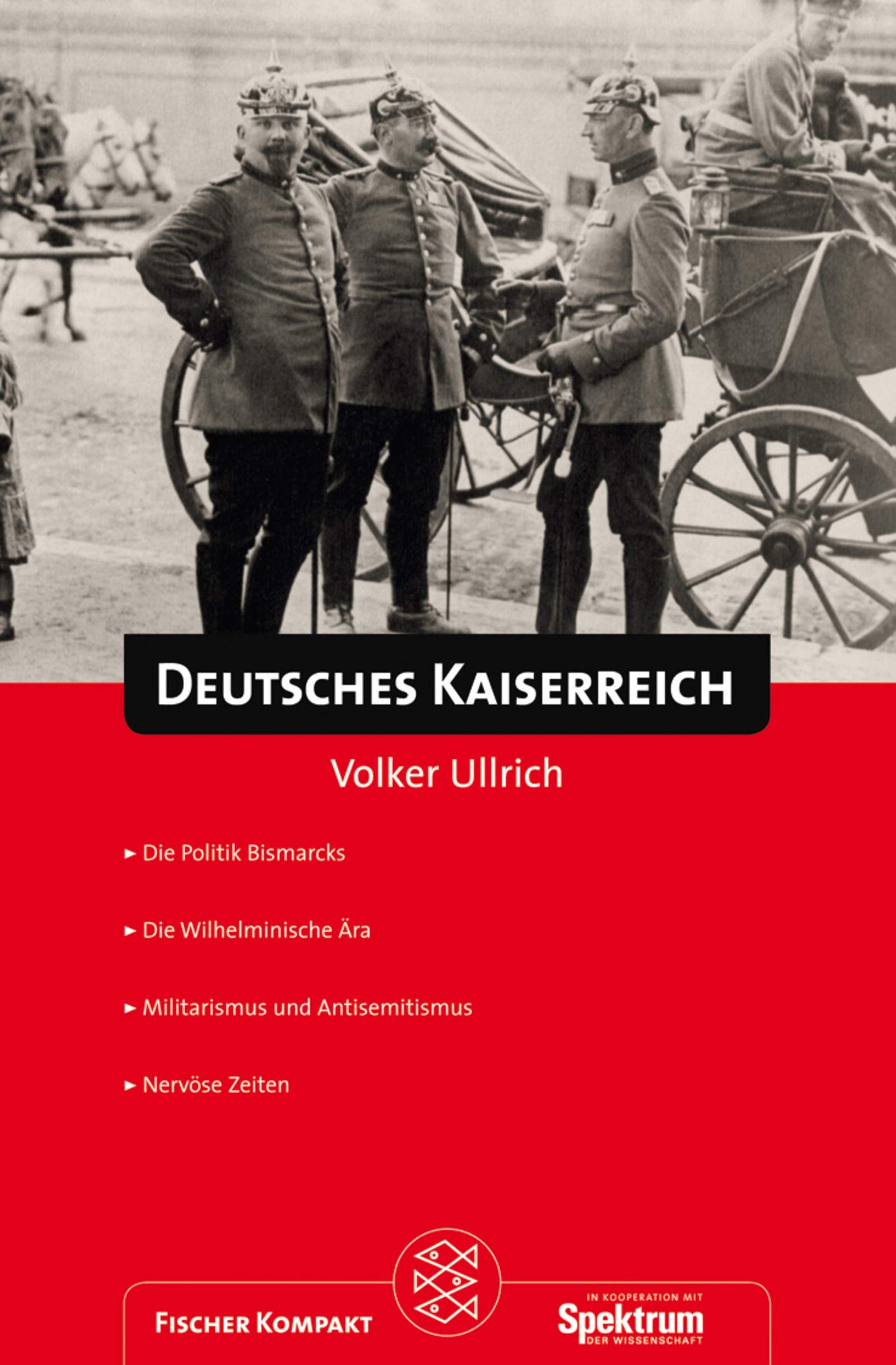 Fischer Kompakt: Deutsches Kaiserreich Politics & History