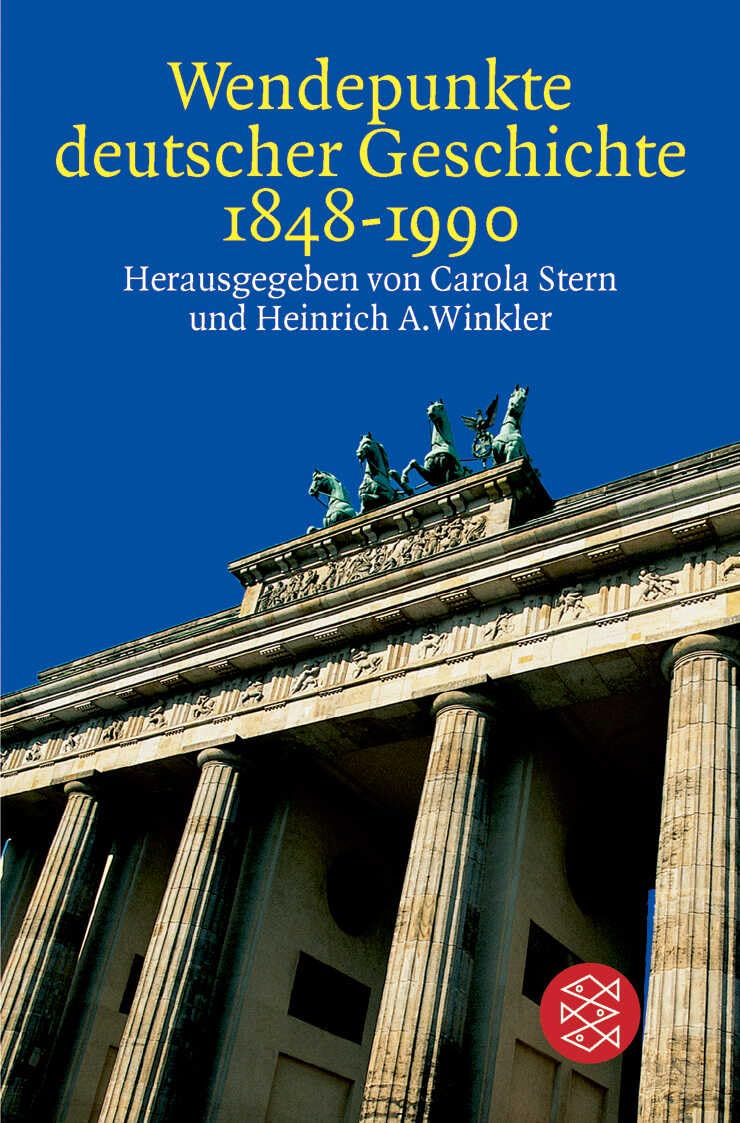 Wendepunkte deutscher Geschichte 1848 - 1990 General education