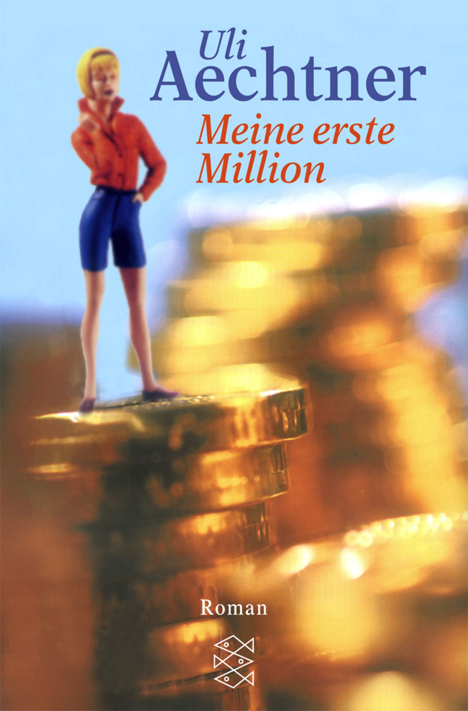 Meine erste Million: Roman (Die Frau in der Gesellschaft) Humour & Satire