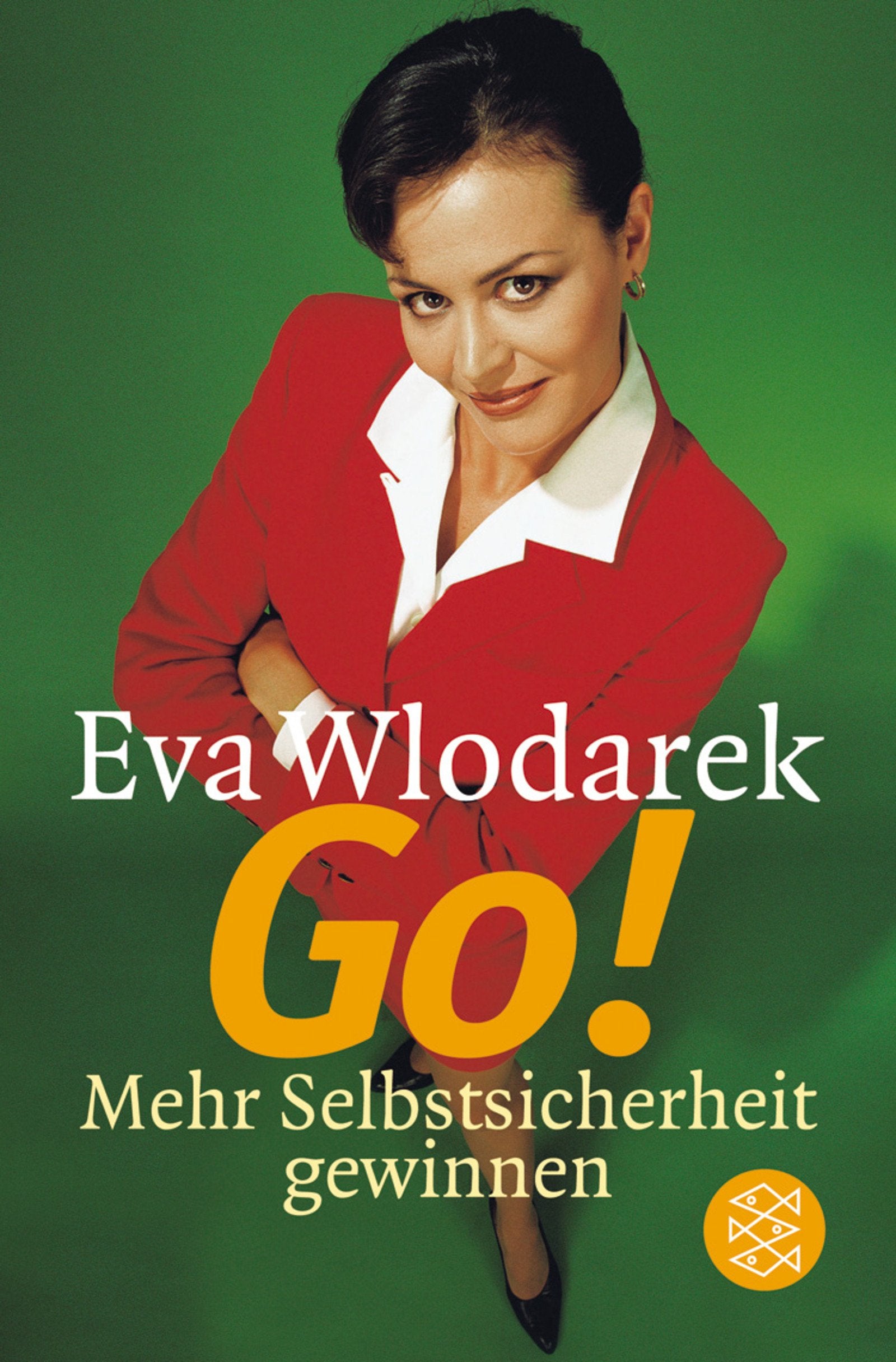 Go!: Mehr Selbstsicherheit gewinnen Lifestyle