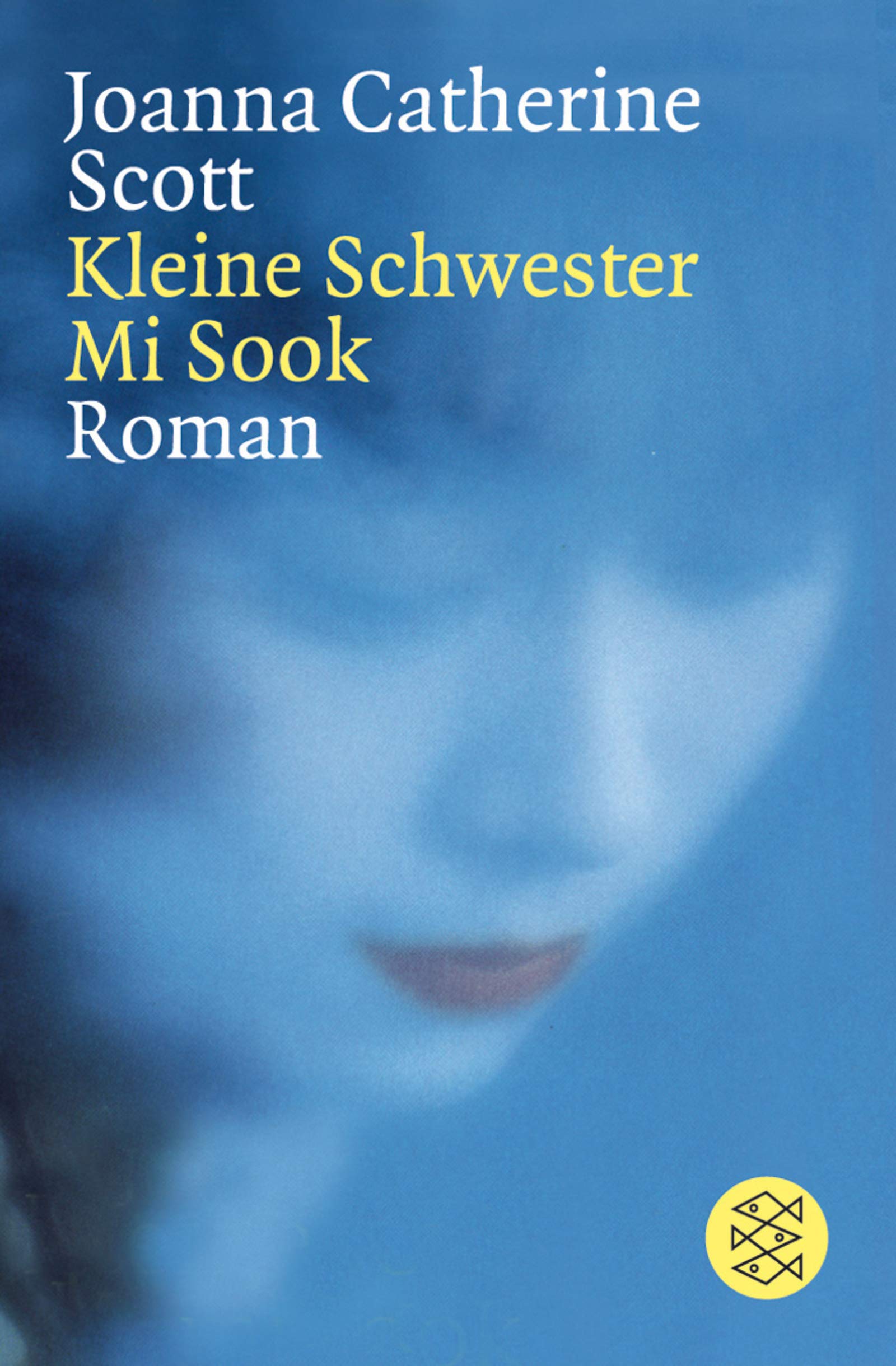 Kleine Schwester Mi Sook (Fischer Taschenbücher) Contemporary literature