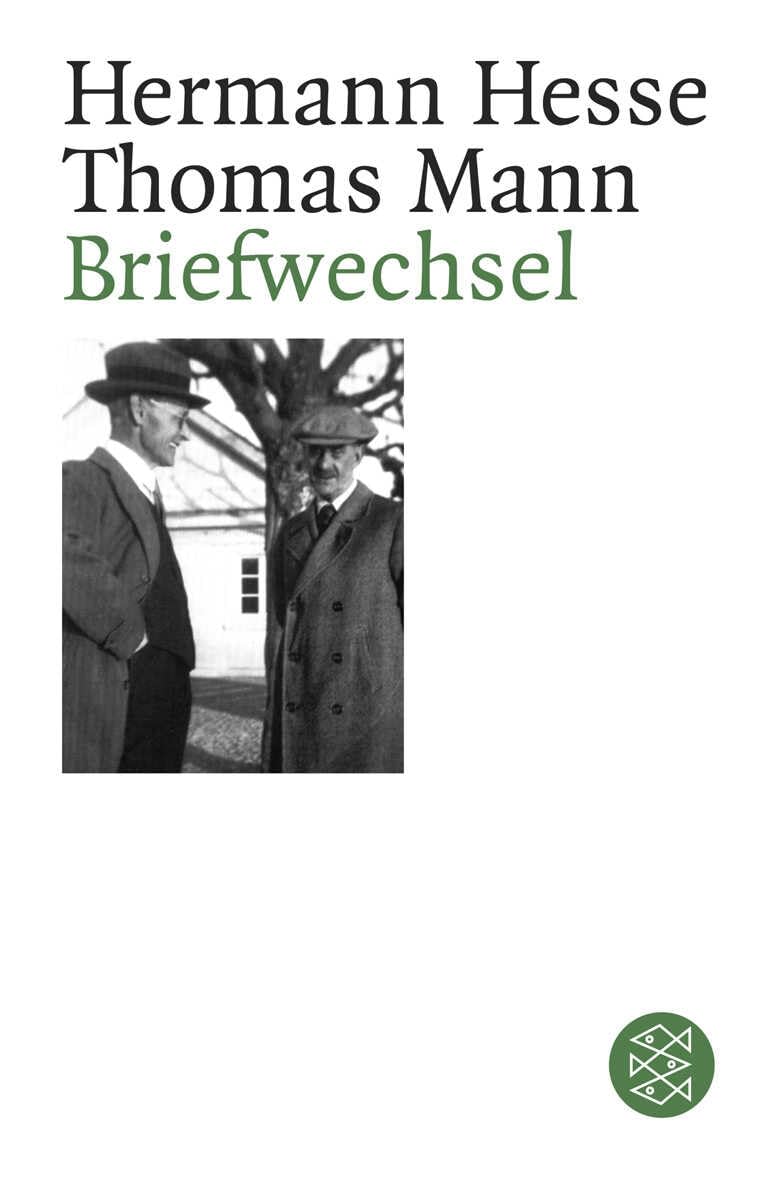 Briefwechsel Hermann Hesse / Thomas Mann Classics