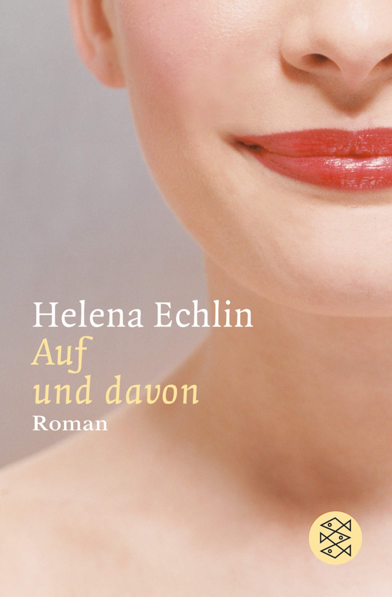 Auf und davon: Roman (Fischer Taschenbücher) Contemporary literature