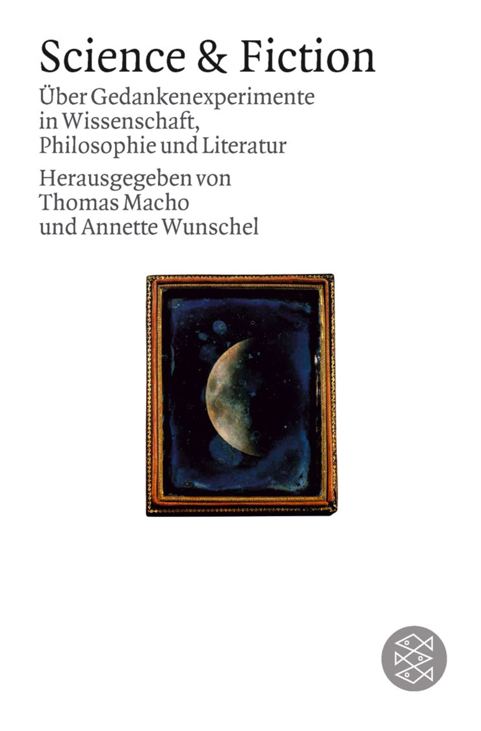 Science & Fiction: Über Gedankenexperimente in Wissenschaft, Philosophie und Literatur (Fischer Sozialwissenschaft) Law