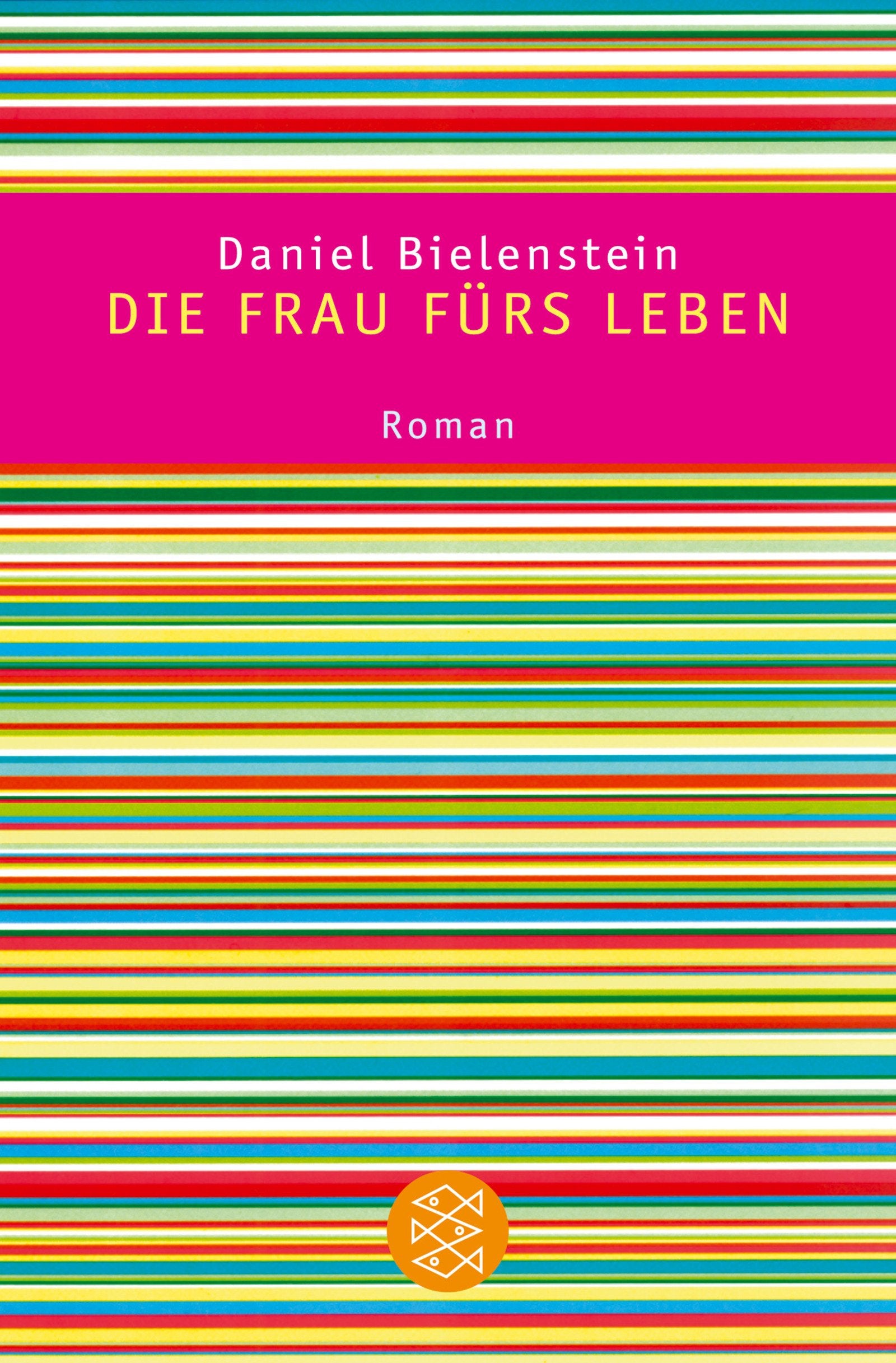 Die Frau fürs Leben: Roman Contemporary literature