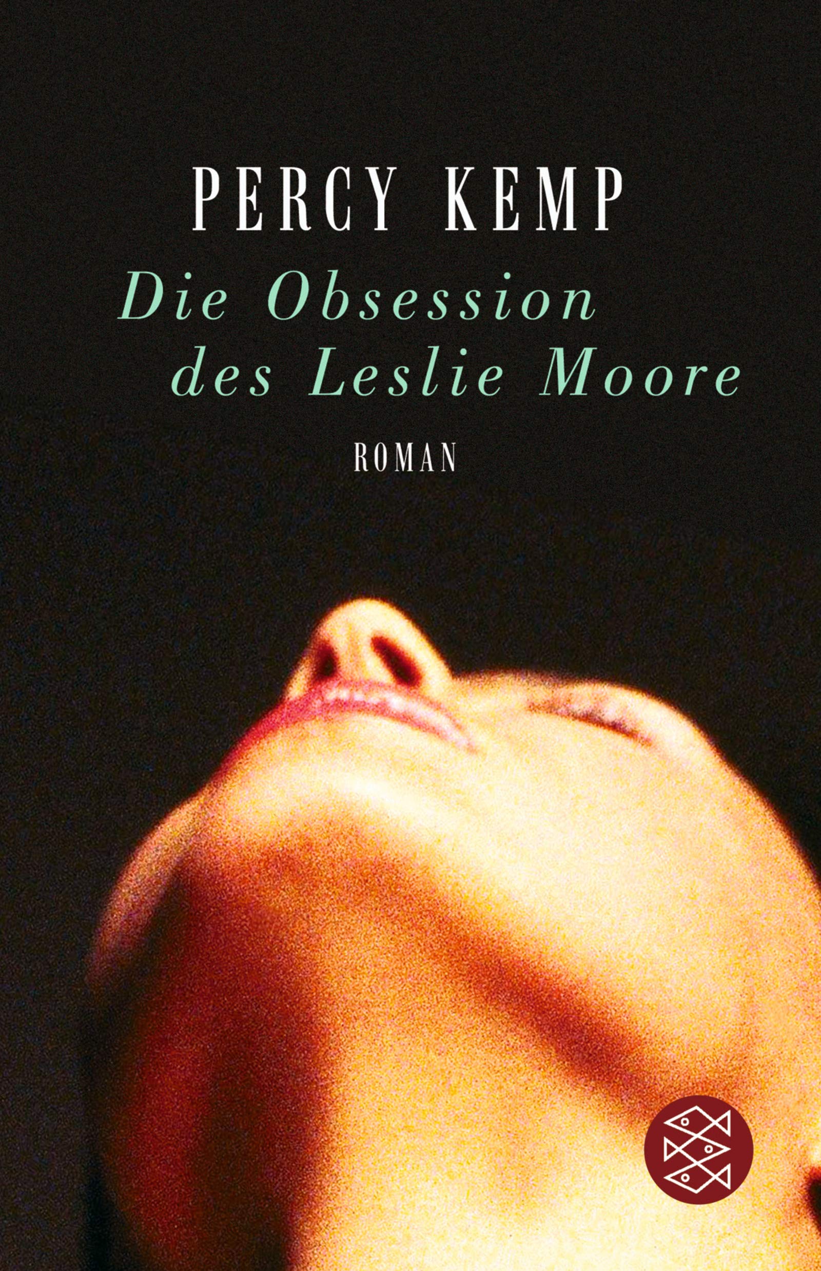 Die Obsession des Leslie Moore: Roman (Fischer Taschenbücher) Contemporary literature