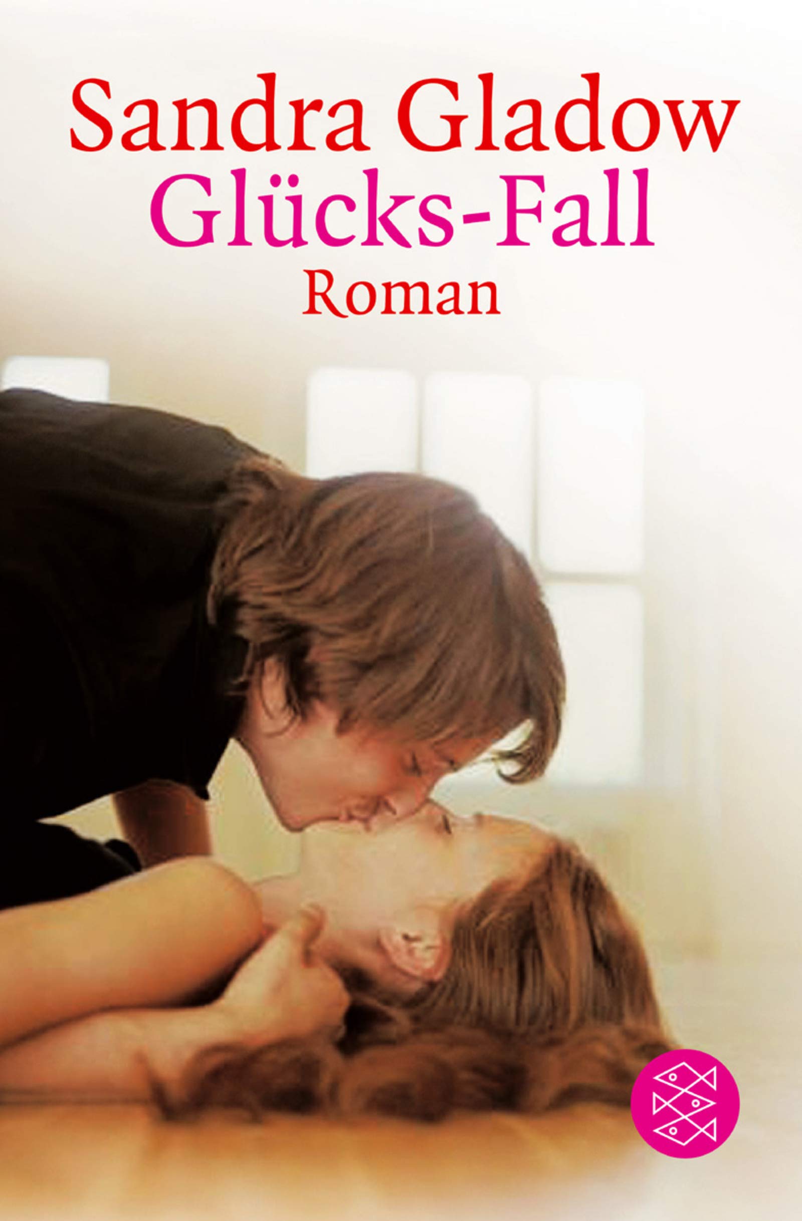 Glücks-Fall: Roman (Fischer Taschenbücher) Contemporary literature