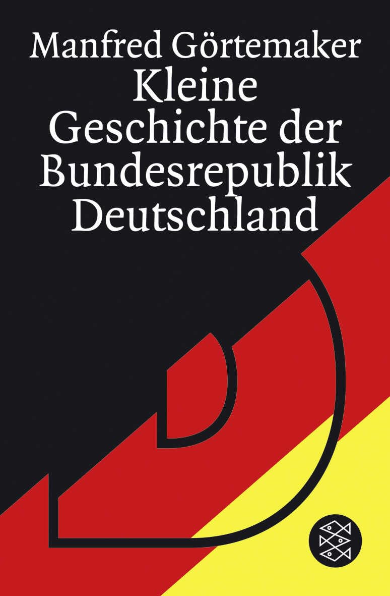 Kleine Geschichte der Bundesrepublik Deutschland General education