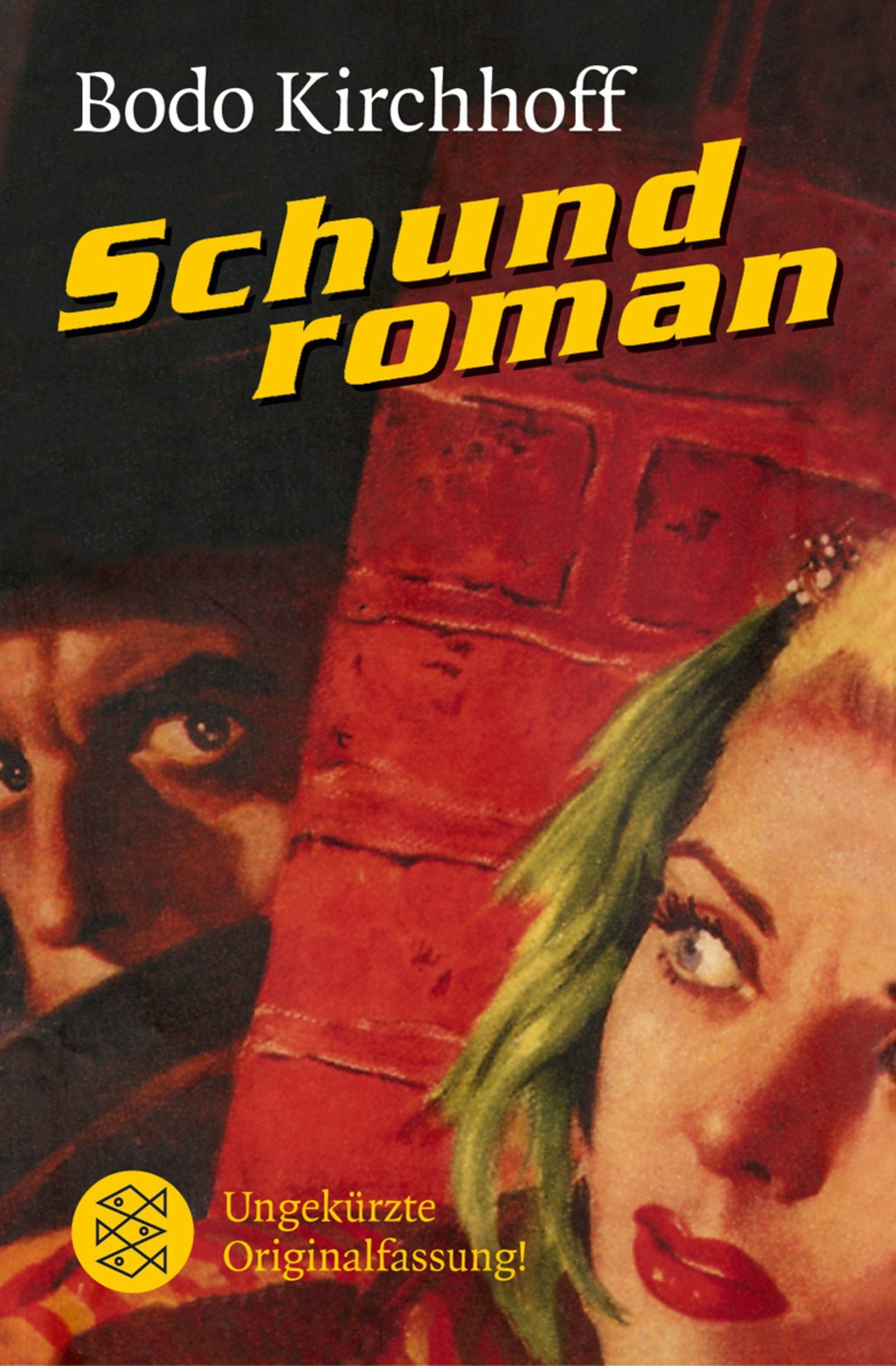 Schundroman: Ungekürzte Originalfassung (Literatur, Band 16075) Contemporary literature