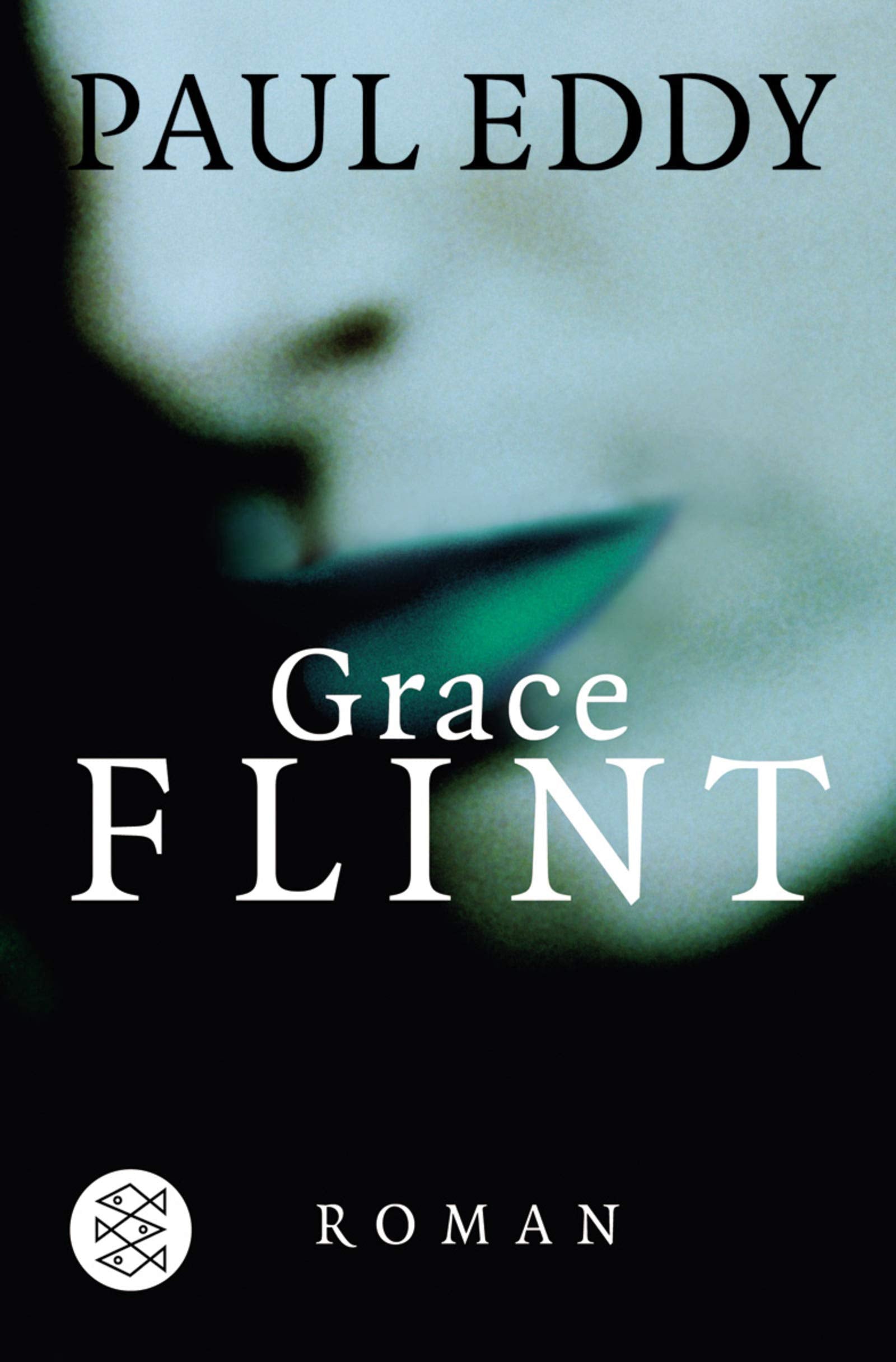 Grace Flint: Thriller: Roman (Fischer Taschenbücher) Contemporary literature