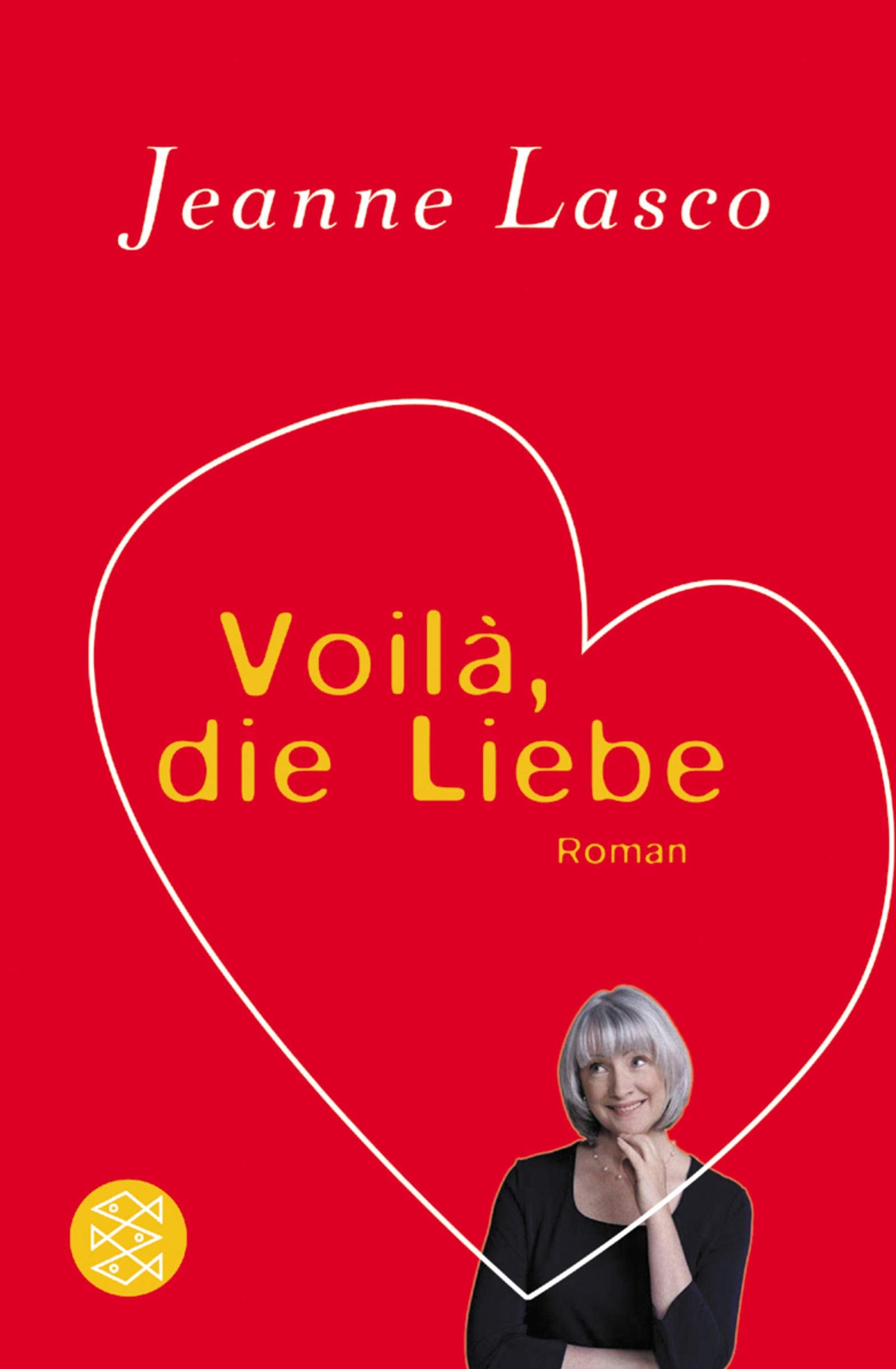 Voilà, die Liebe: Roman (Fischer Taschenbücher) Contemporary literature