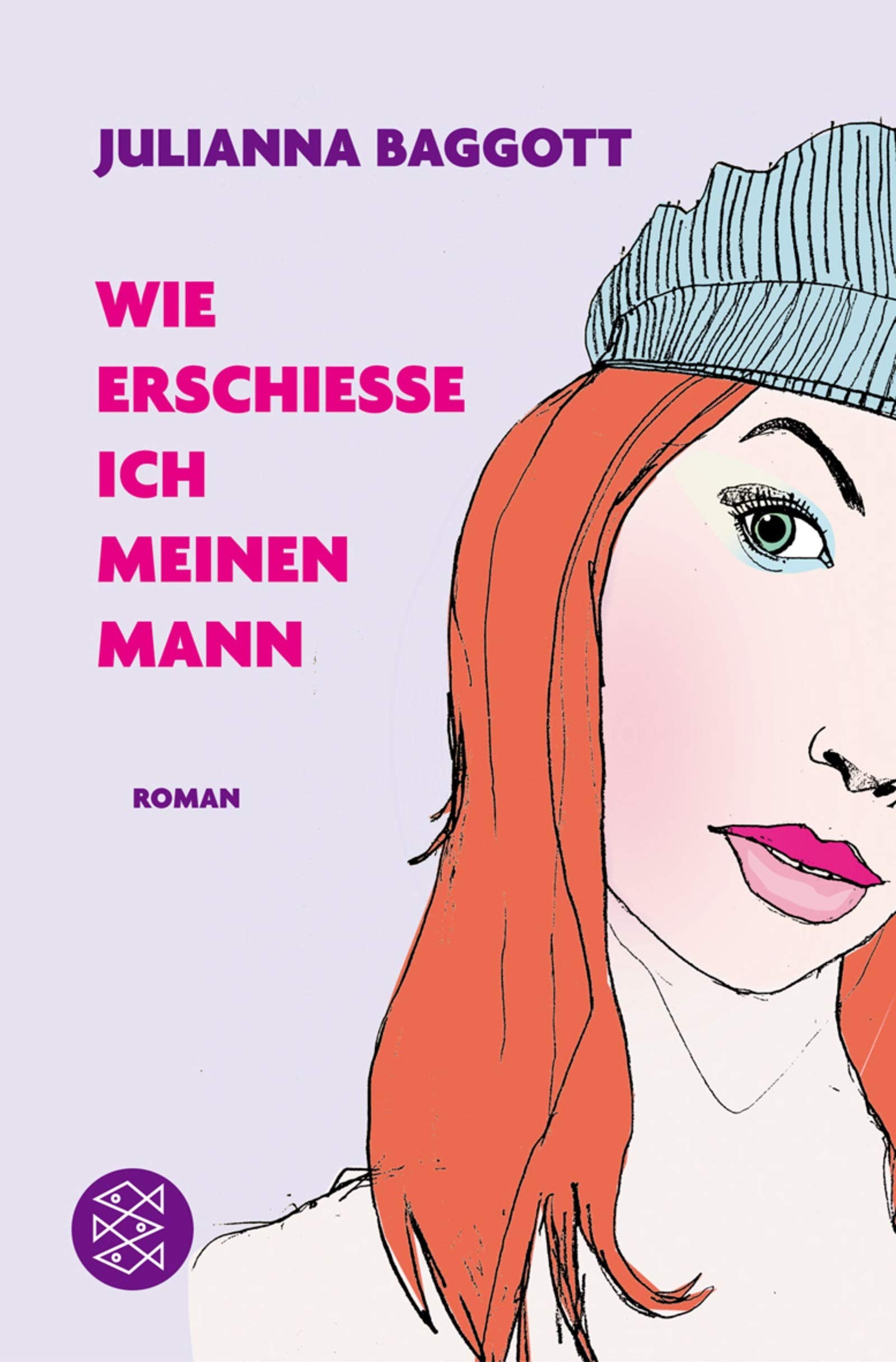 Wie erschiesse ich meinen Mann: Roman (Fischer Taschenbücher) Contemporary literature