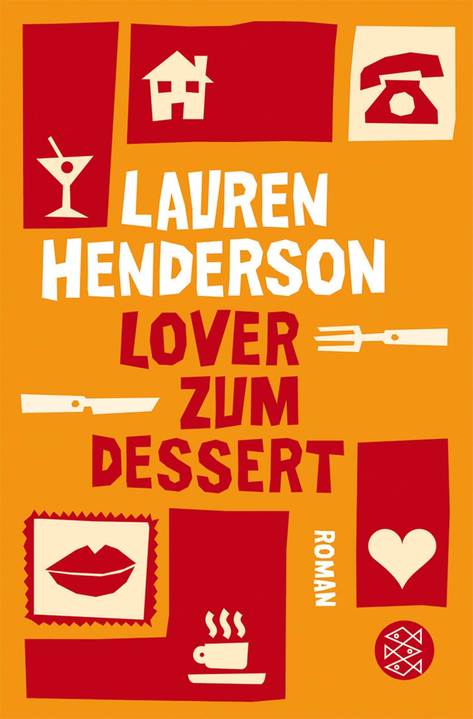 Lover zum Dessert: Roman (Fischer Taschenbücher) Contemporary literature