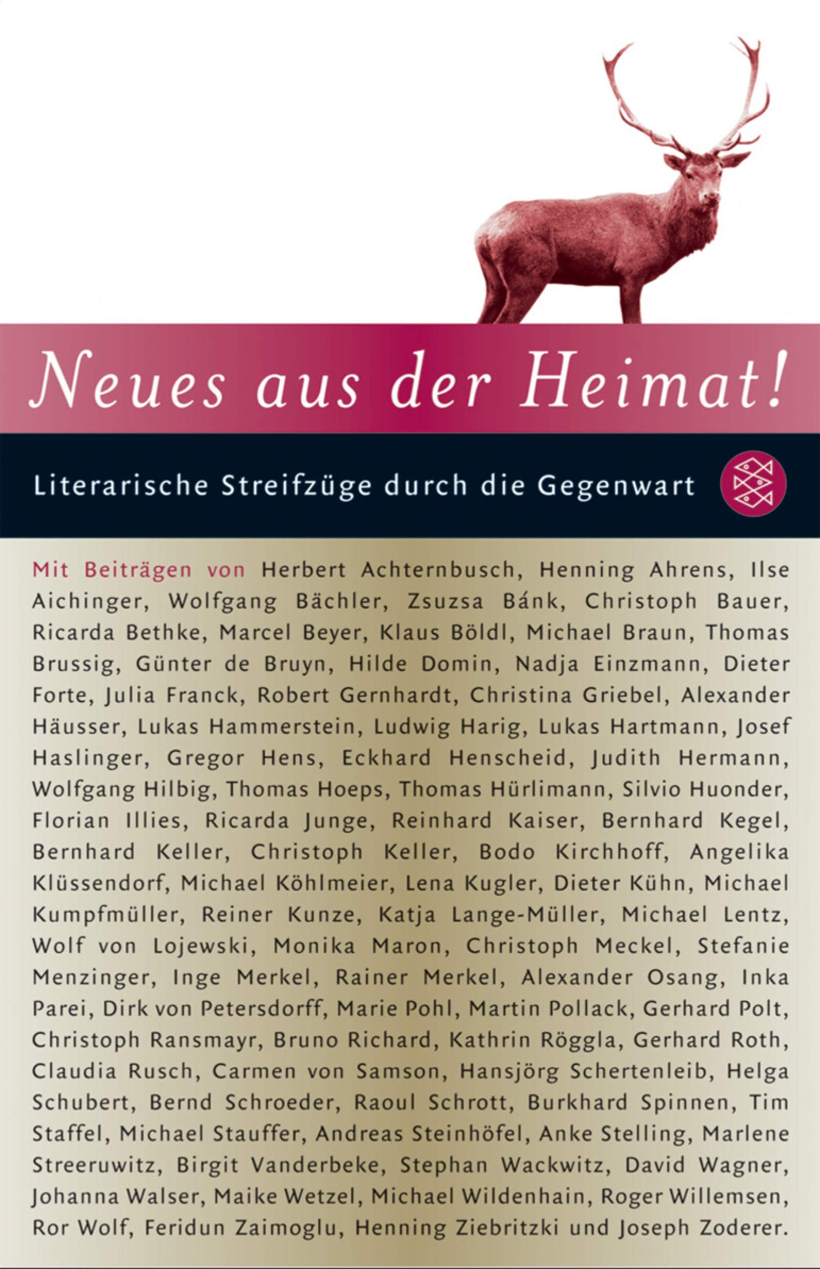 Neues aus der Heimat!: Literarische Streifzüge durch die Gegenwart (Fischer Taschenbücher) Contemporary literature Books