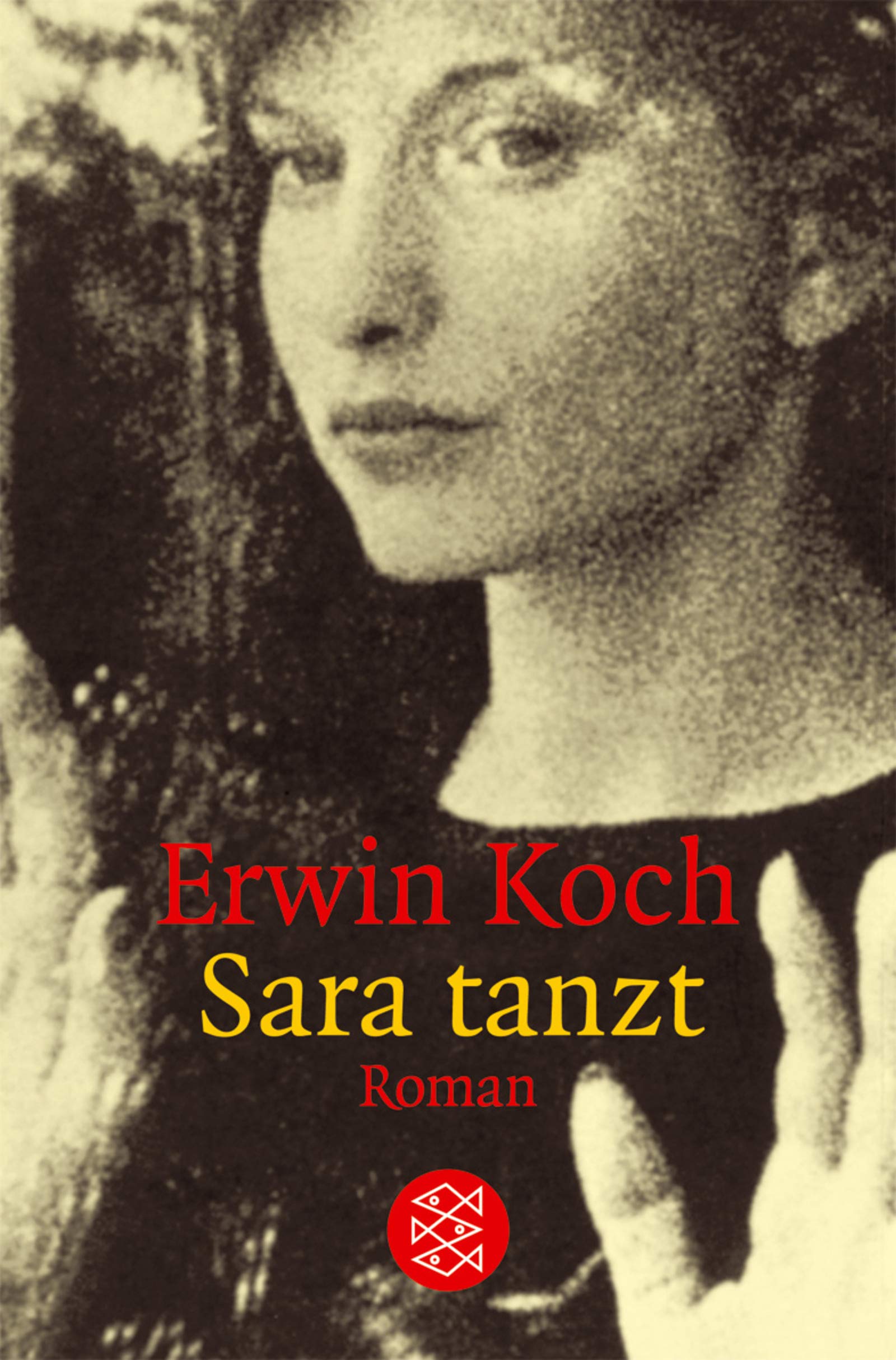 Sara tanzt: Roman: Roman. Ausgezeichnet mit dem Mara-Cassens-Preis 2003 (Fischer Taschenbücher) Contemporary literature