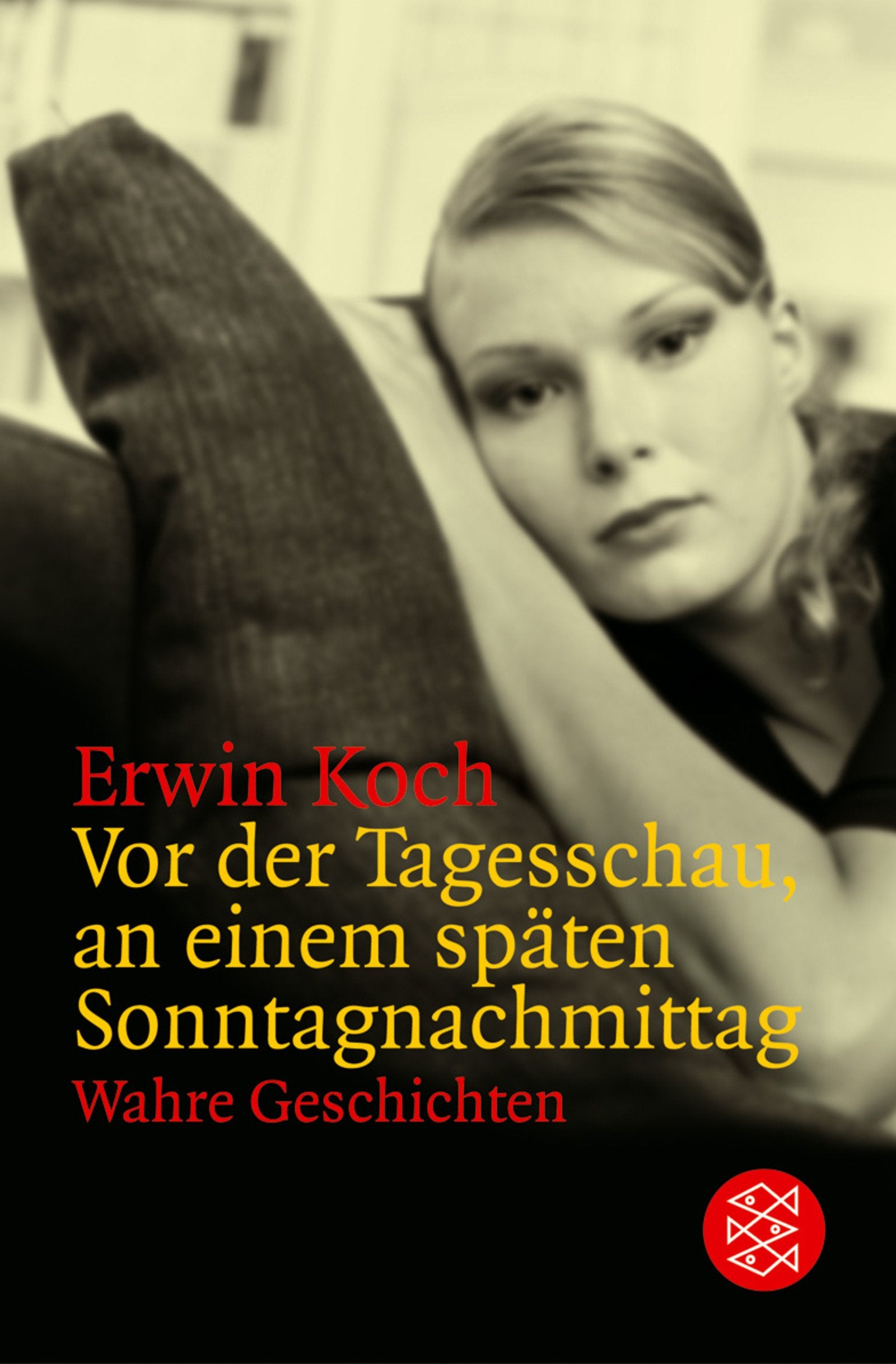 Vor der Tagesschau, an einem späten Sonntagnachmittag: Wahre Geschichten (Literatur, Band 16452) Contemporary literature