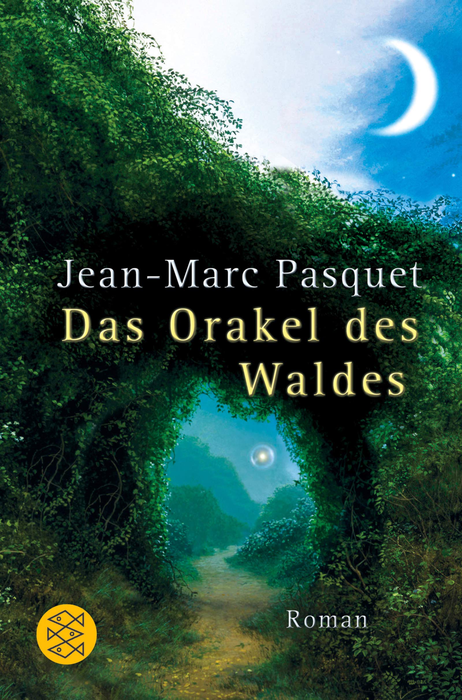 Das Orakel des Waldes: Roman (Fischer Taschenbücher) Contemporary literature
