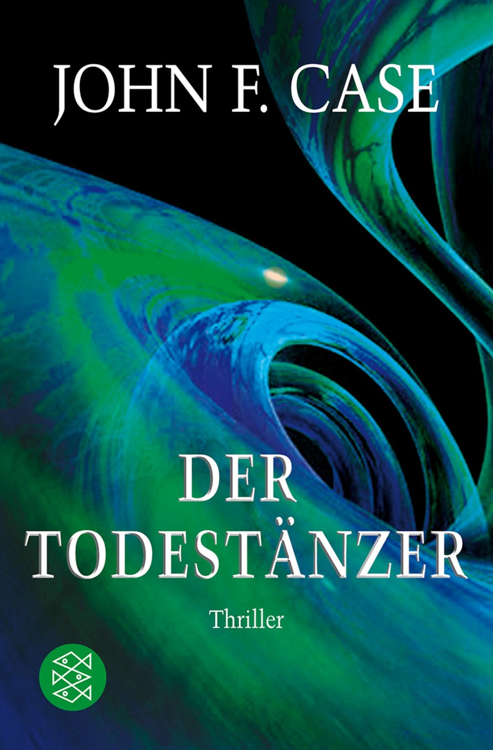 Der Todestänzer: Thriller: Thriller. Deutsche Erstausgabe Crime & Thrillers
