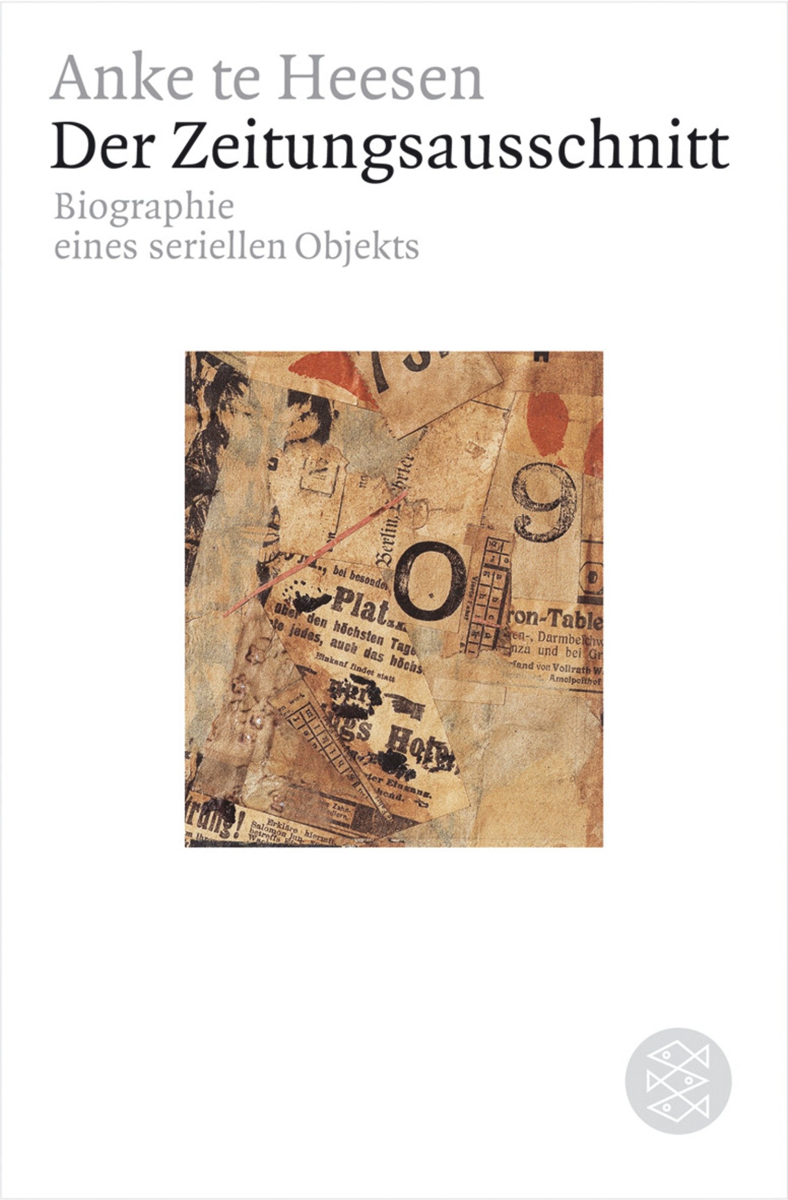 Der Zeitungsausschnitt: Ein Papierobjekt der Moderne (Fischer Sozialwissenschaft) Reference Books