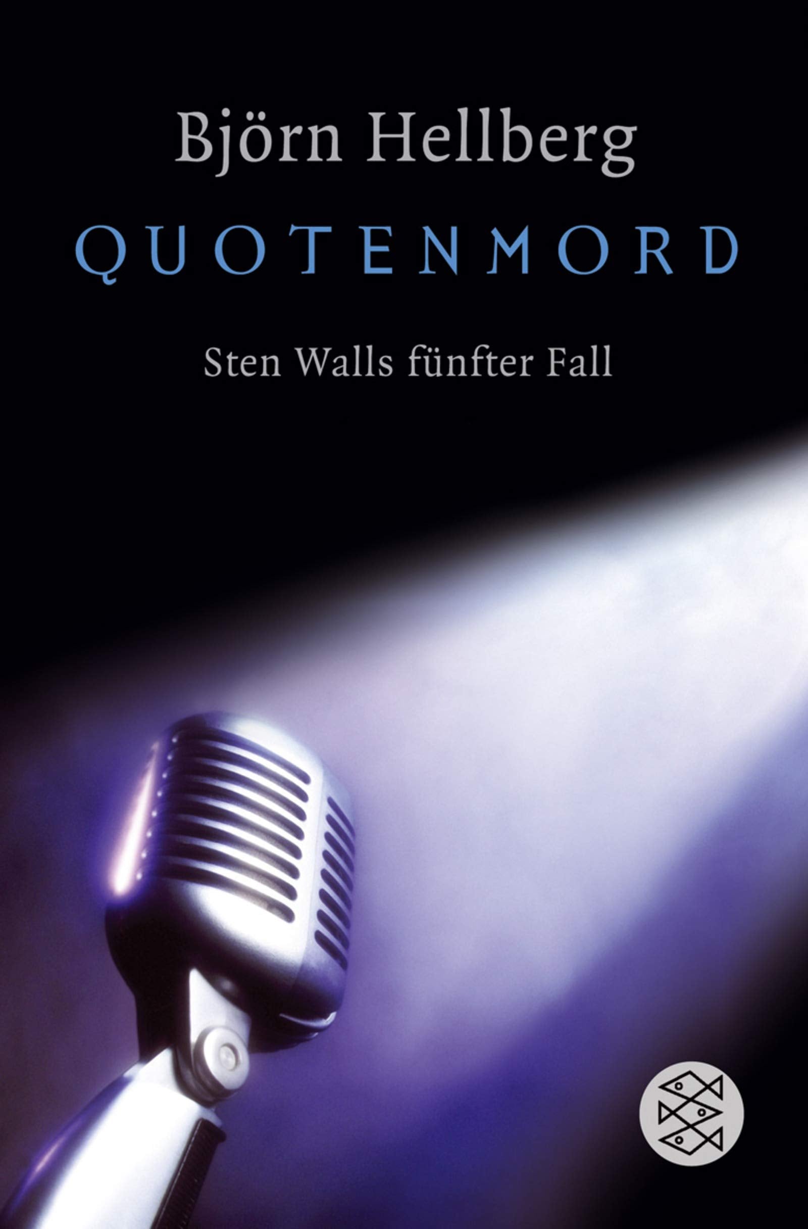 Quotenmord: Sten Walls fünfter Fall (Fischer Taschenbücher) Contemporary literature