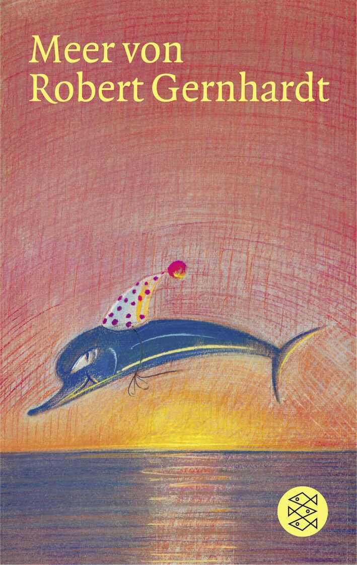 Meer von Robert Gernhardt Poetry