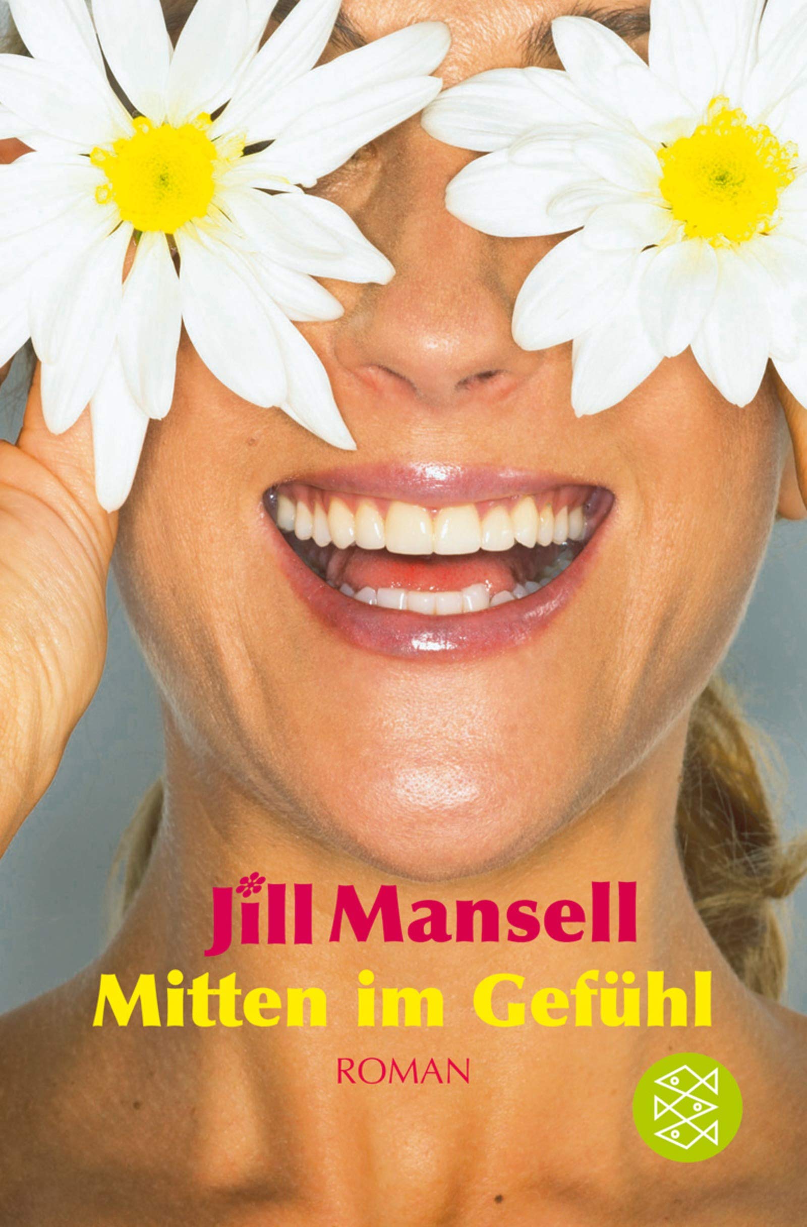 Mitten im Gefühl: Roman (Fischer Taschenbücher) Contemporary literature