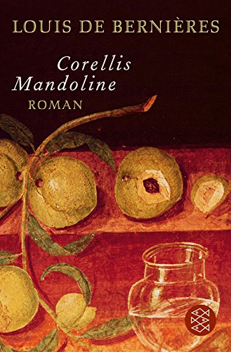 Corellis Mandoline: Roman: Roman. Ausgezeichnet mit dem Commonwealth Writers Prize 1995, Best Book Contemporary literature