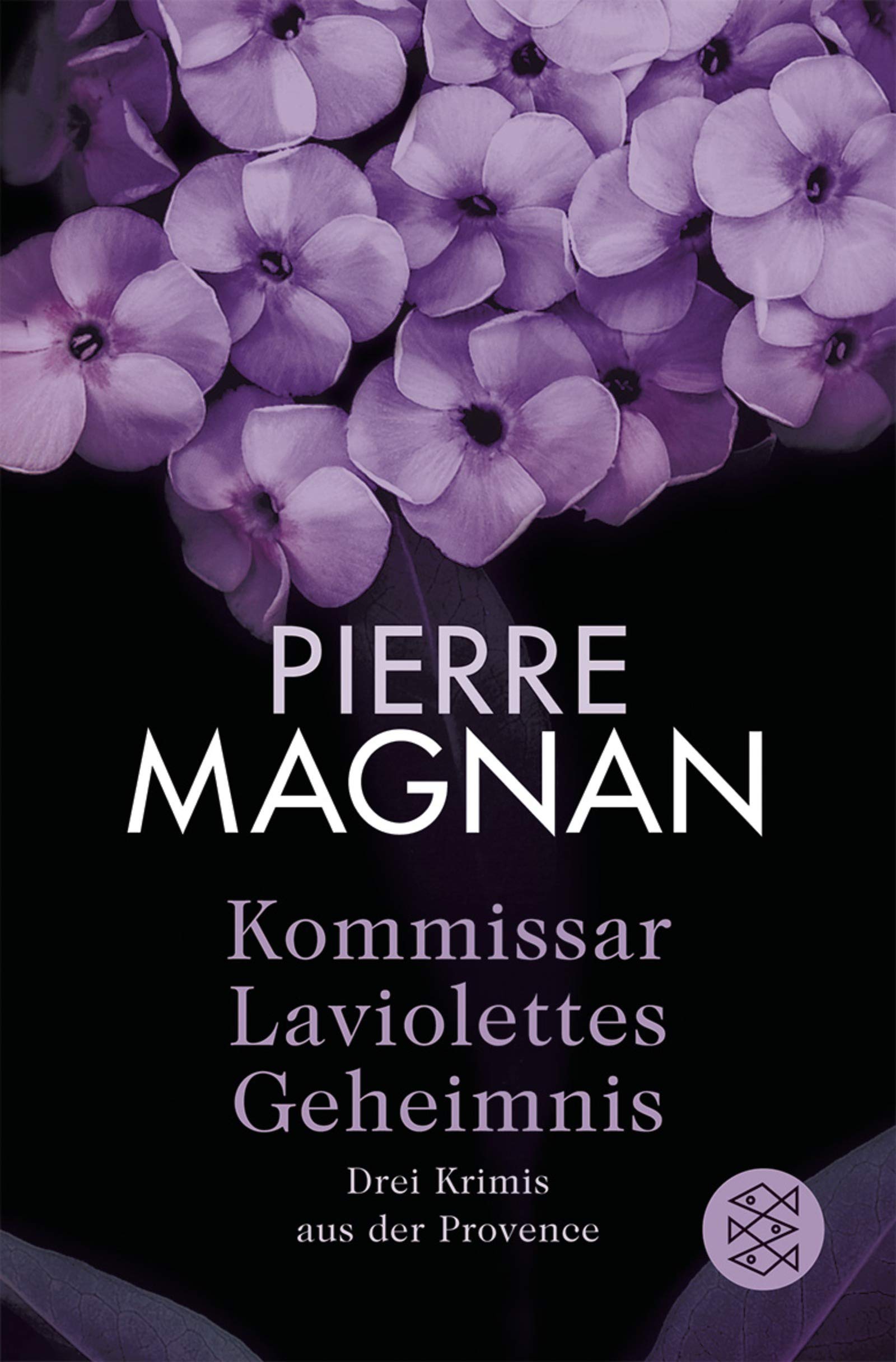 Kommissar Laviolettes Geheimnis: Drei Krimis aus der Provence (Unterhaltung, Band 16864) Contemporary literature
