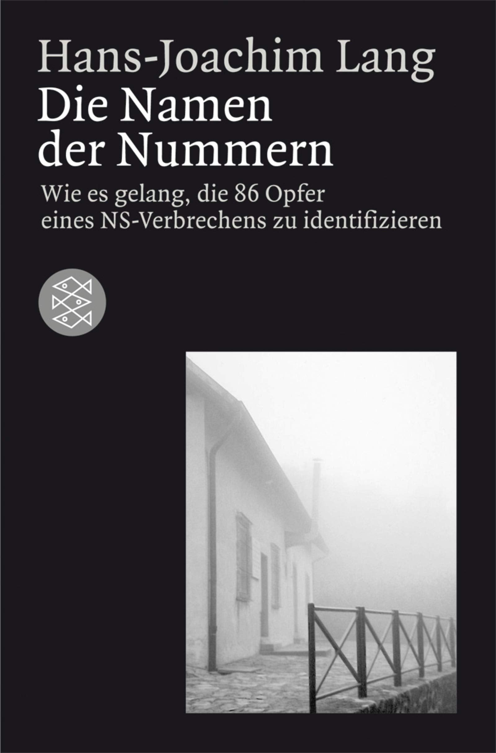 Die Namen der Nummern: Wie es gelang, die 86 Opfer eines NS-Verbrechens zu identifizieren: Wie es gelang, die 86 Opfer eines NS-Verbrechens zu ... mit dem Preis Fondation Auschwitz 2004 German history