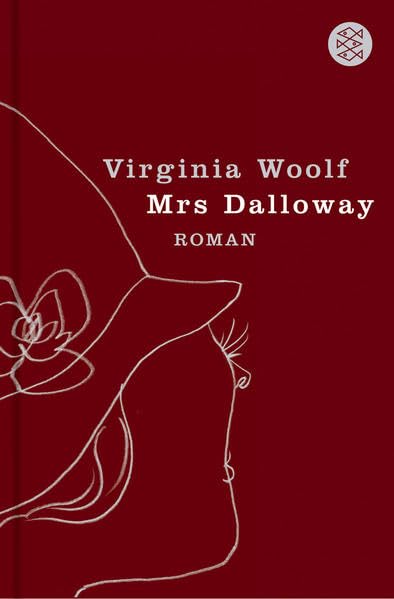 Mrs Dalloway: Roman: Roman. Hrsg. u. kommentiert v. Klaus Reichert Classics