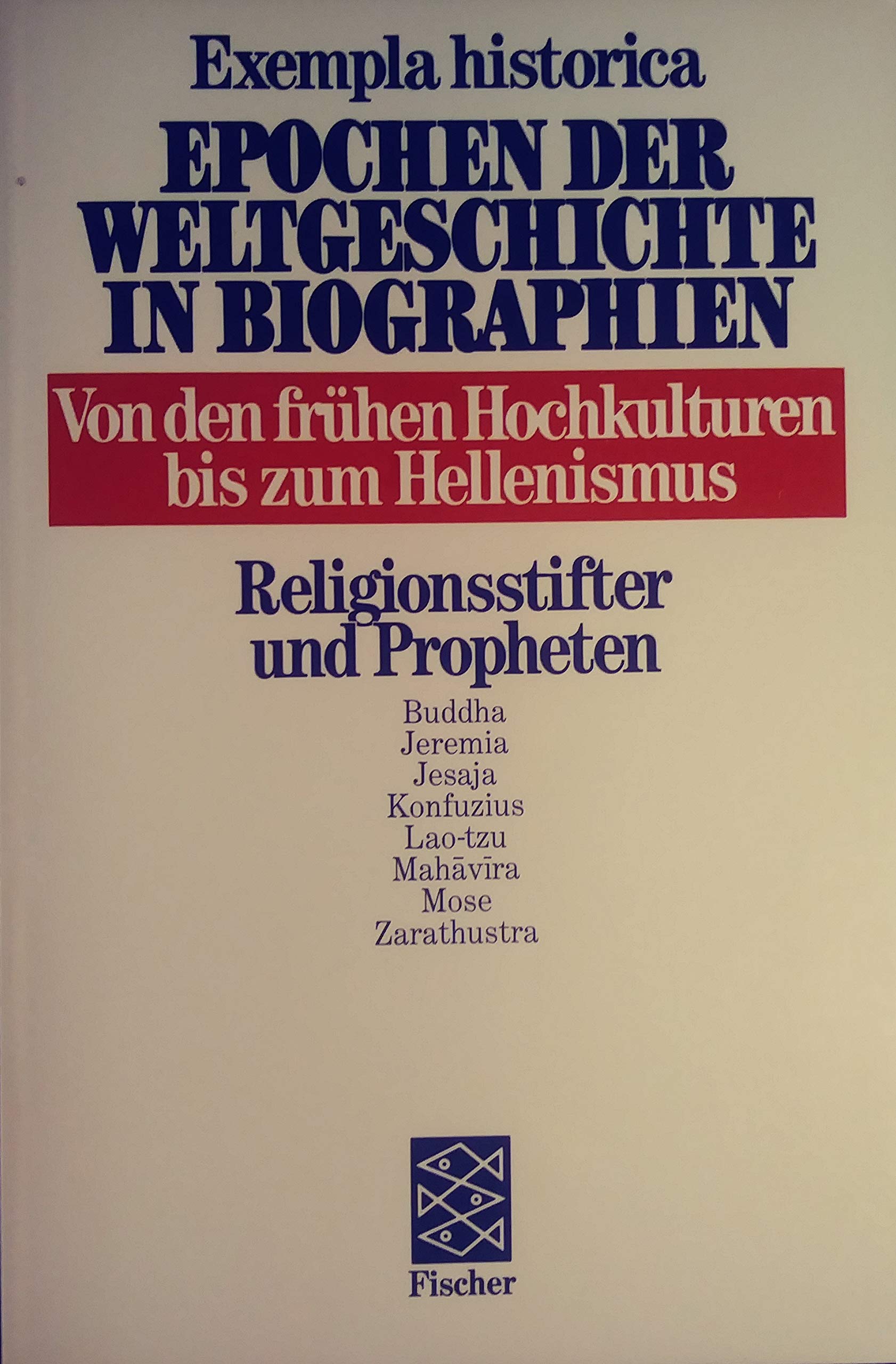 Von den frühen Hochkulturen bis zum Hellenismus. Religionsstifter und Propheten Books