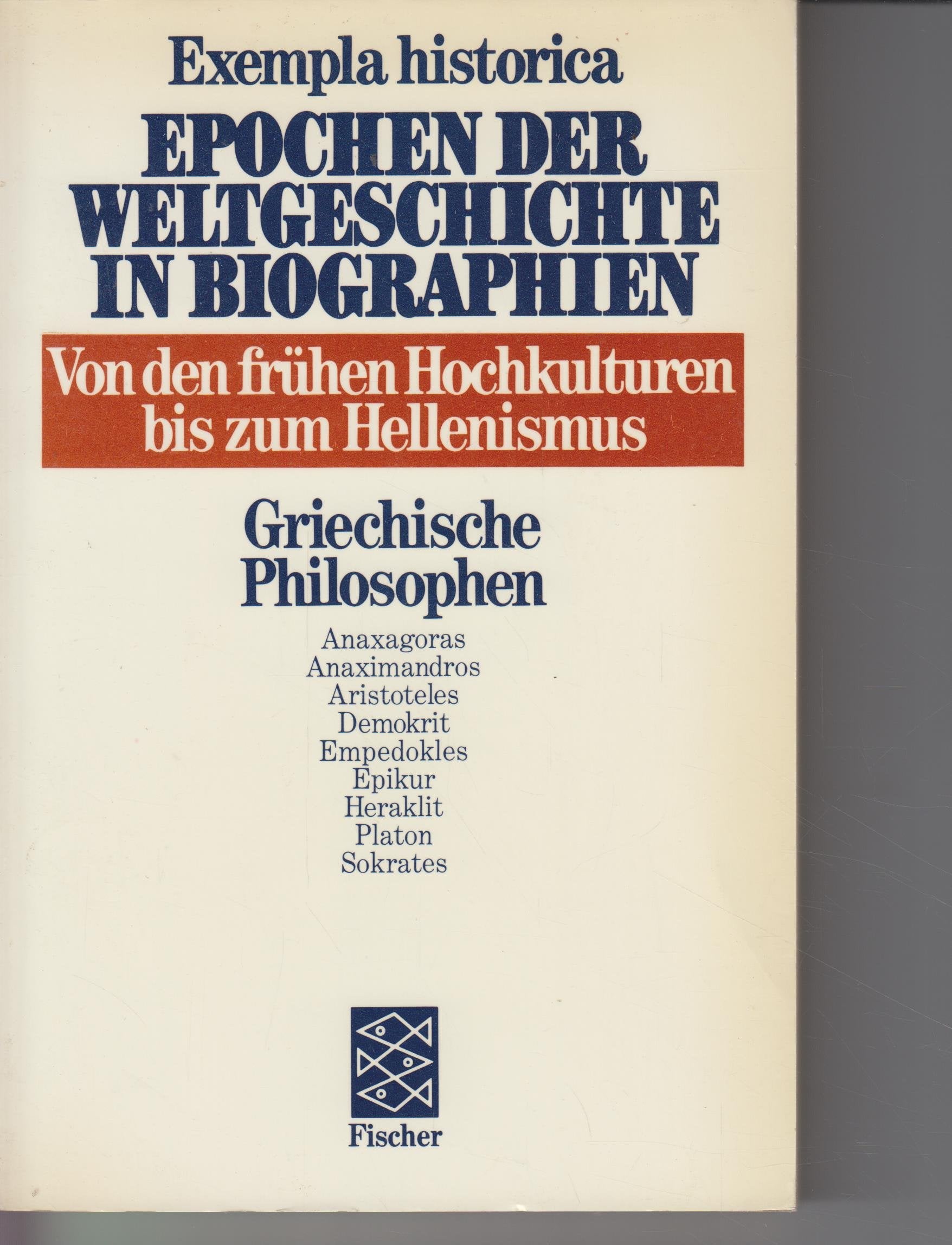 Von den frühen Hochkulturen bis zum Hellenismus. Griechische Philosophen Books