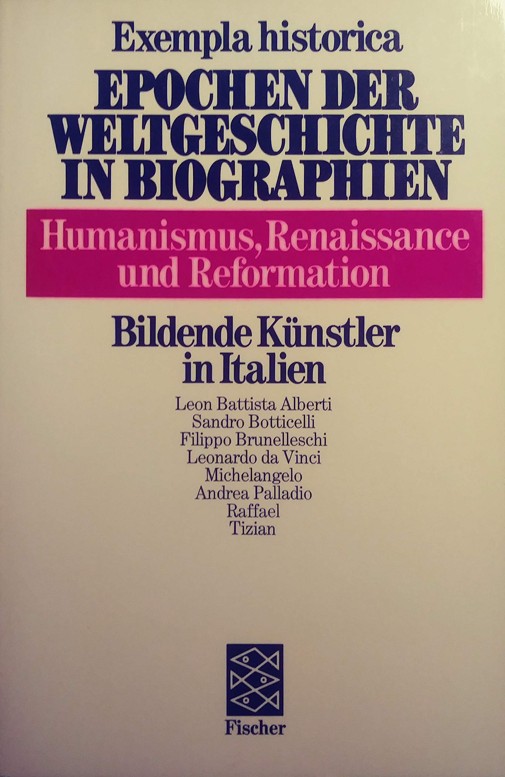Humanismus, Renaissance und Reformation. Bildende Künstler in Italien Foreign Languages ​​& Dictionaries