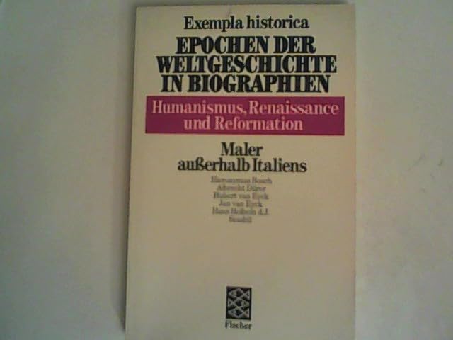 Humanismus, Renaissance und Reformation. Maler ausserhalb Italiens Memories