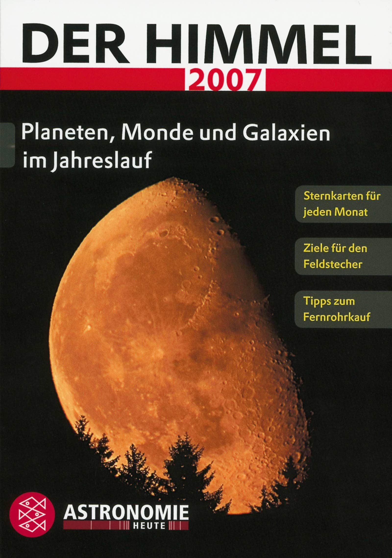 Der Himmel 2007 (Fischer Sachbücher) Geology & Geography