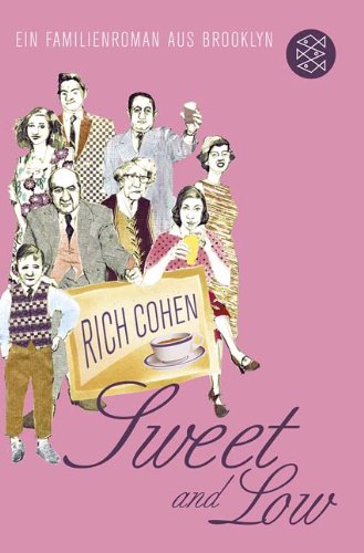 Sweet and Low: Eine Familiengeschichte aus Brooklyn Books