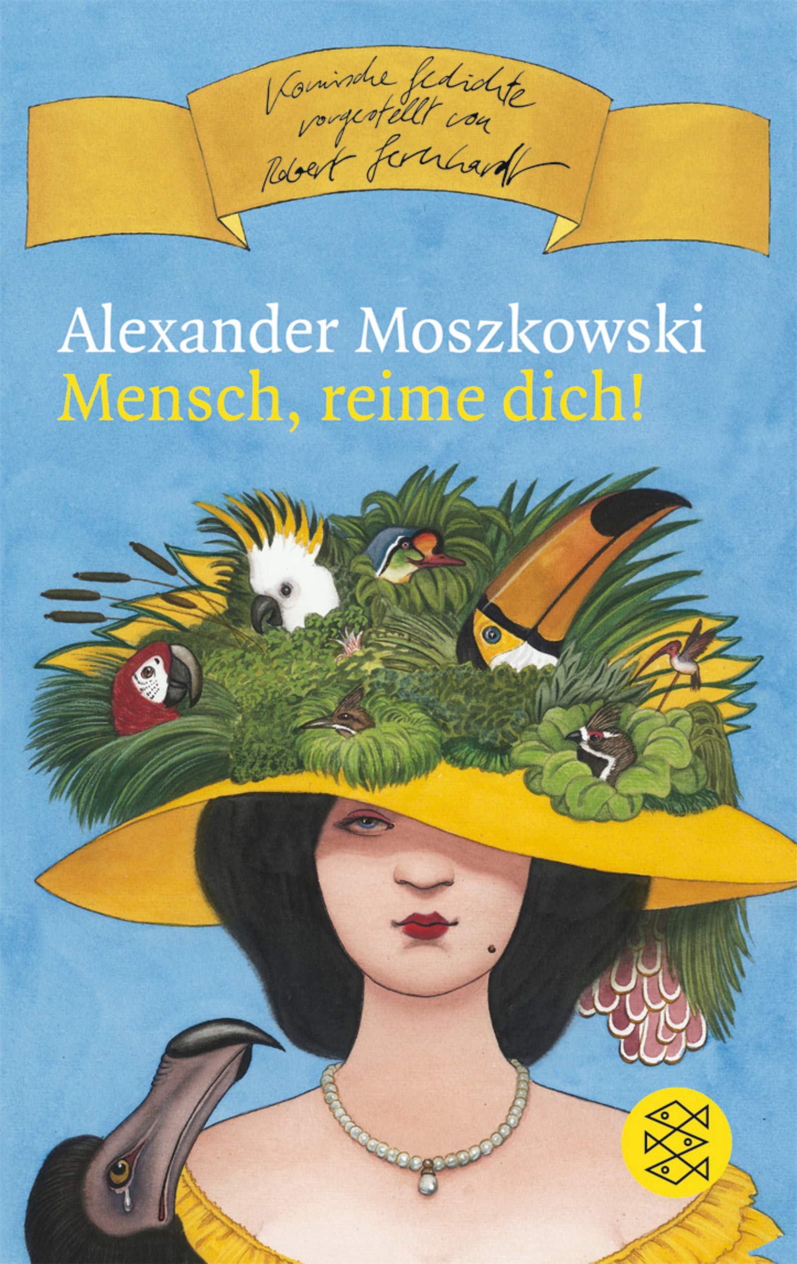 Mensch, reime dich!: Ausgew. u. m. e. Nachw. v. Klaus C. Zehrer (Fischer Taschenbücher) Poetry