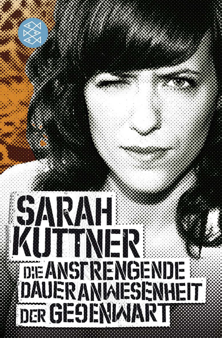 Die anstrengende Daueranwesenheit der Gegenwart: Kolumnen. Originalausgabe Contemporary literature