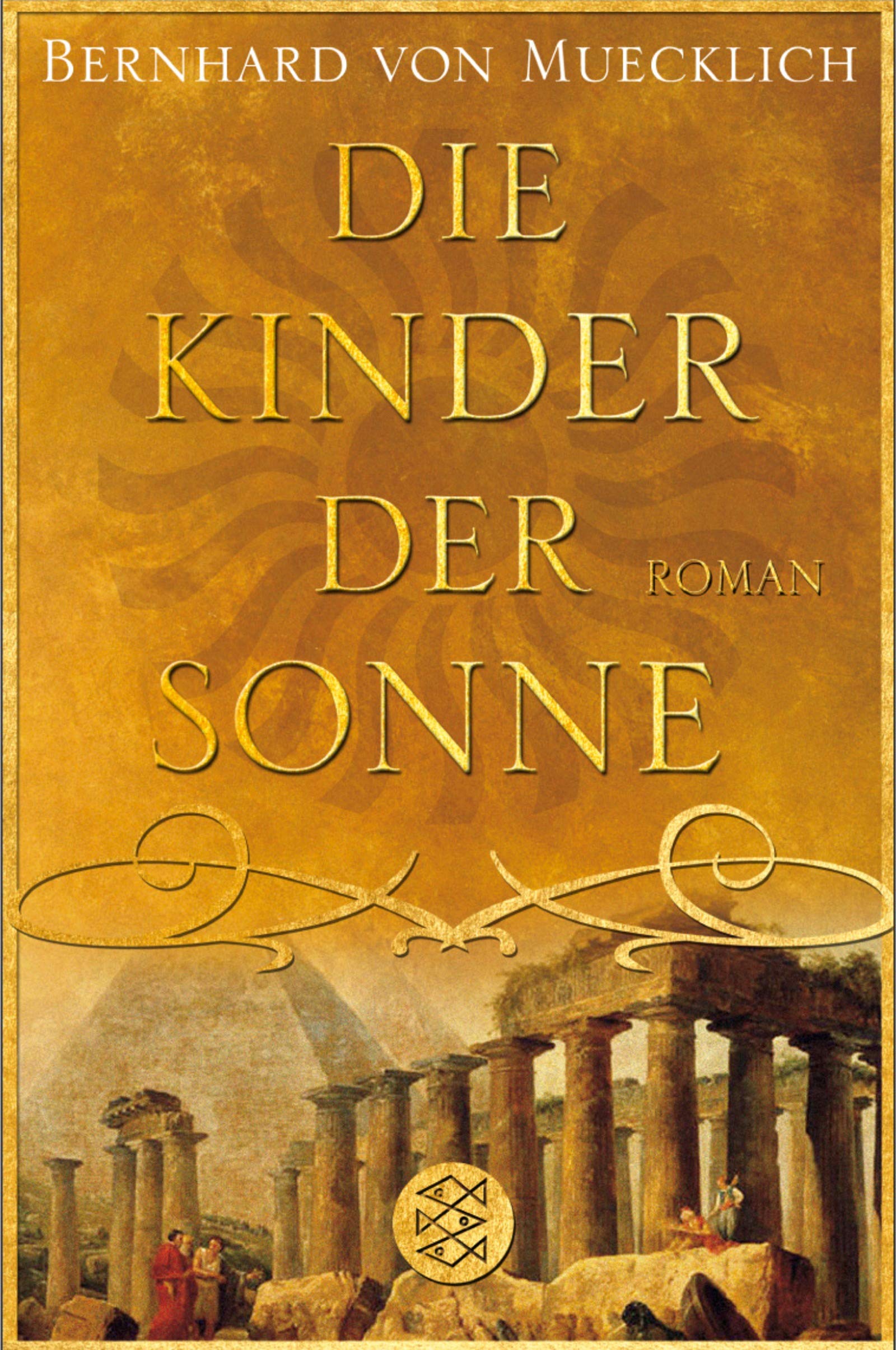 Die Kinder der Sonne: Roman (Fischer Taschenbücher) Historical Fiction