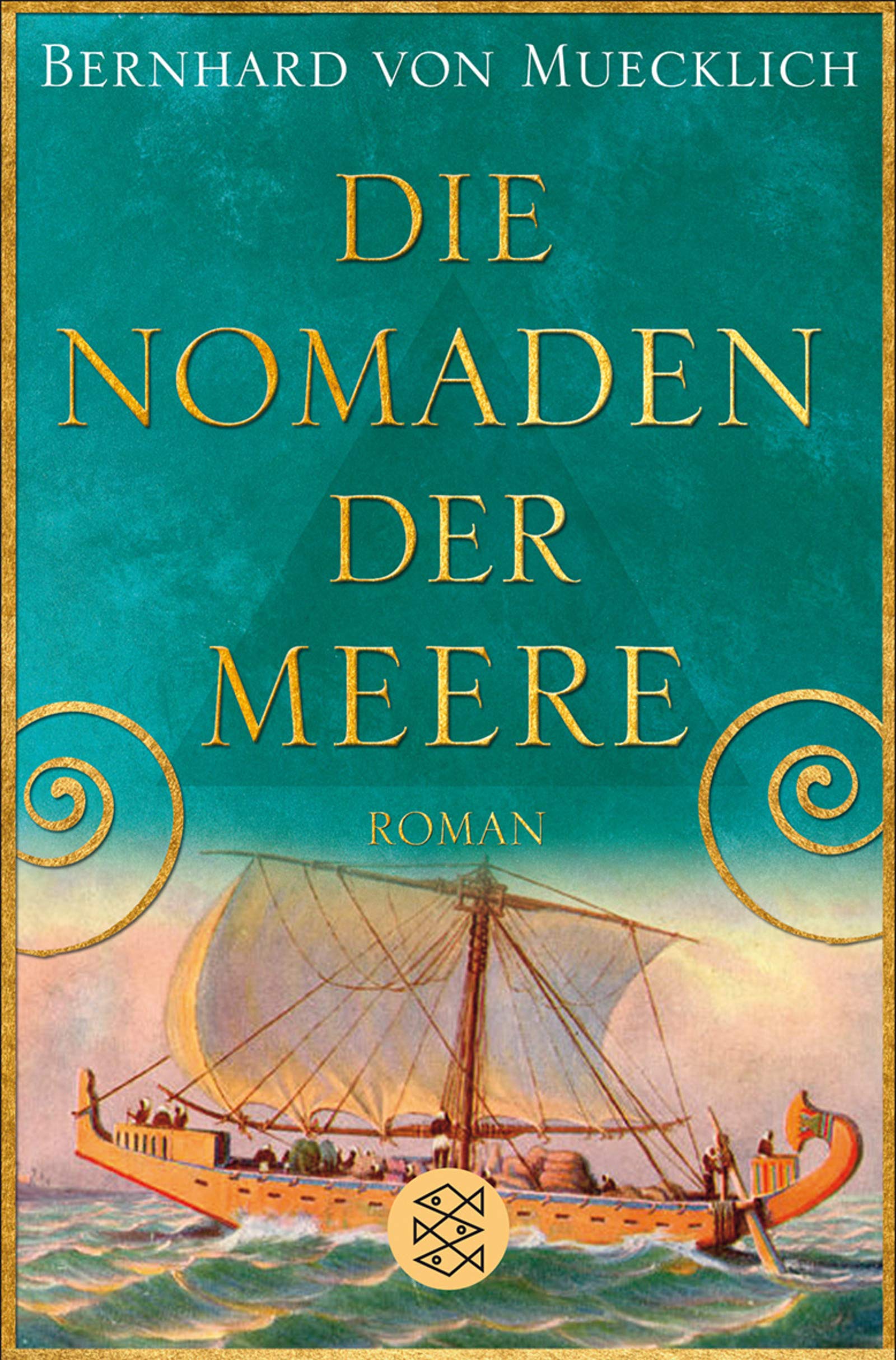 Die Nomaden der Meere: Roman (Fischer Taschenbücher) Historical Fiction
