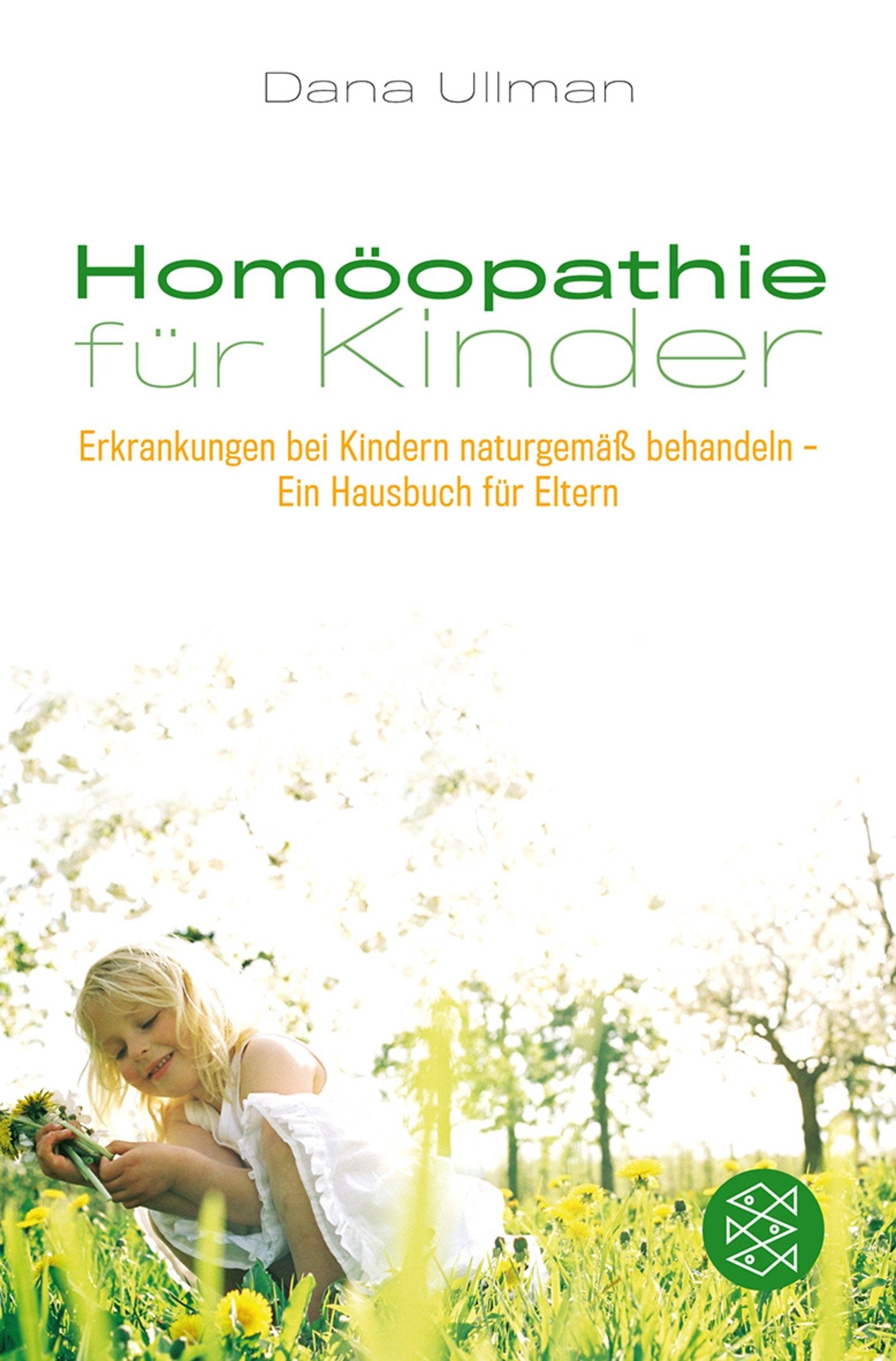 Homöopathie für Kinder: Erkrankungen bei Kindern naturgemäß behandeln – Ein Hausbuch für Eltern (Ratgeber / Lebenskrisen, Band 17653) Medicine