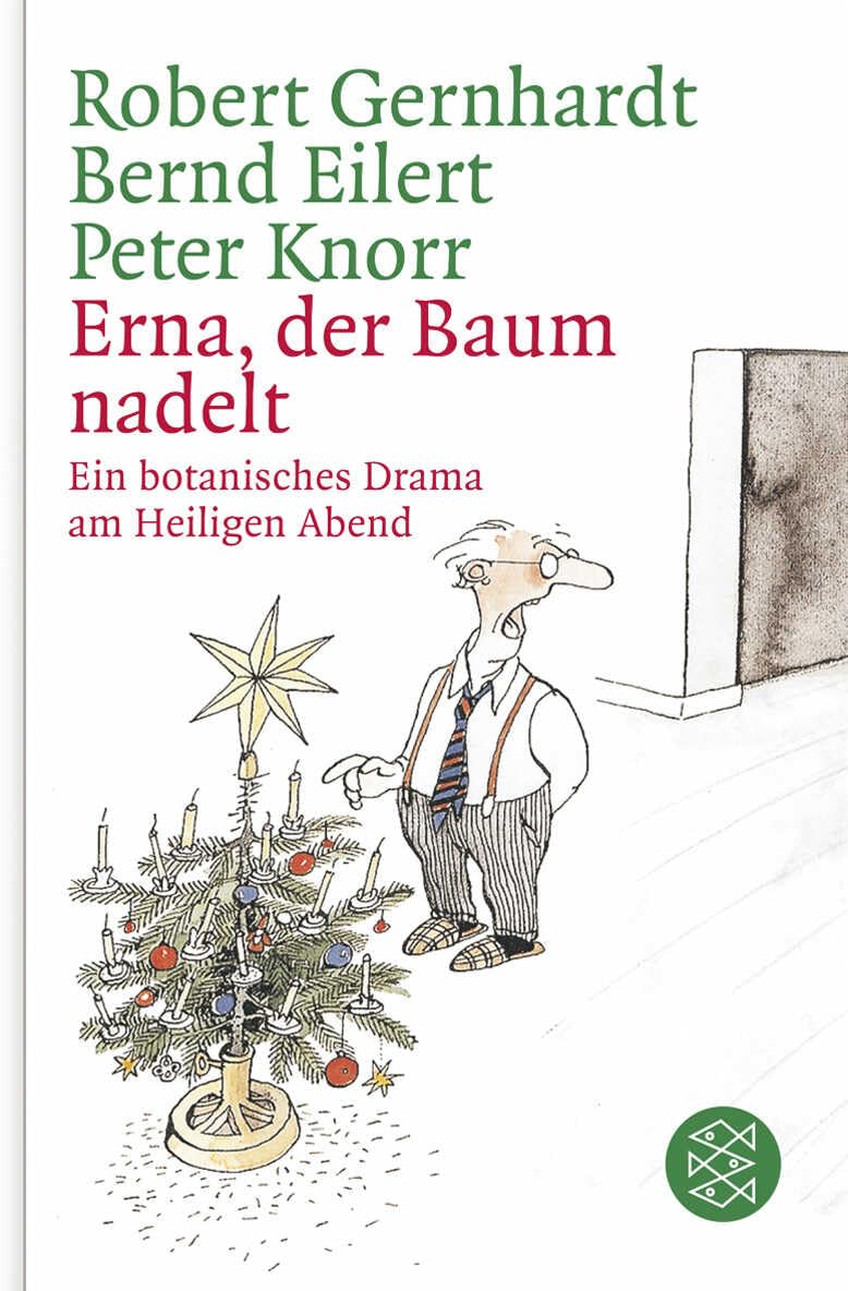 Erna, der Baum nadelt! Contemporary literature Books