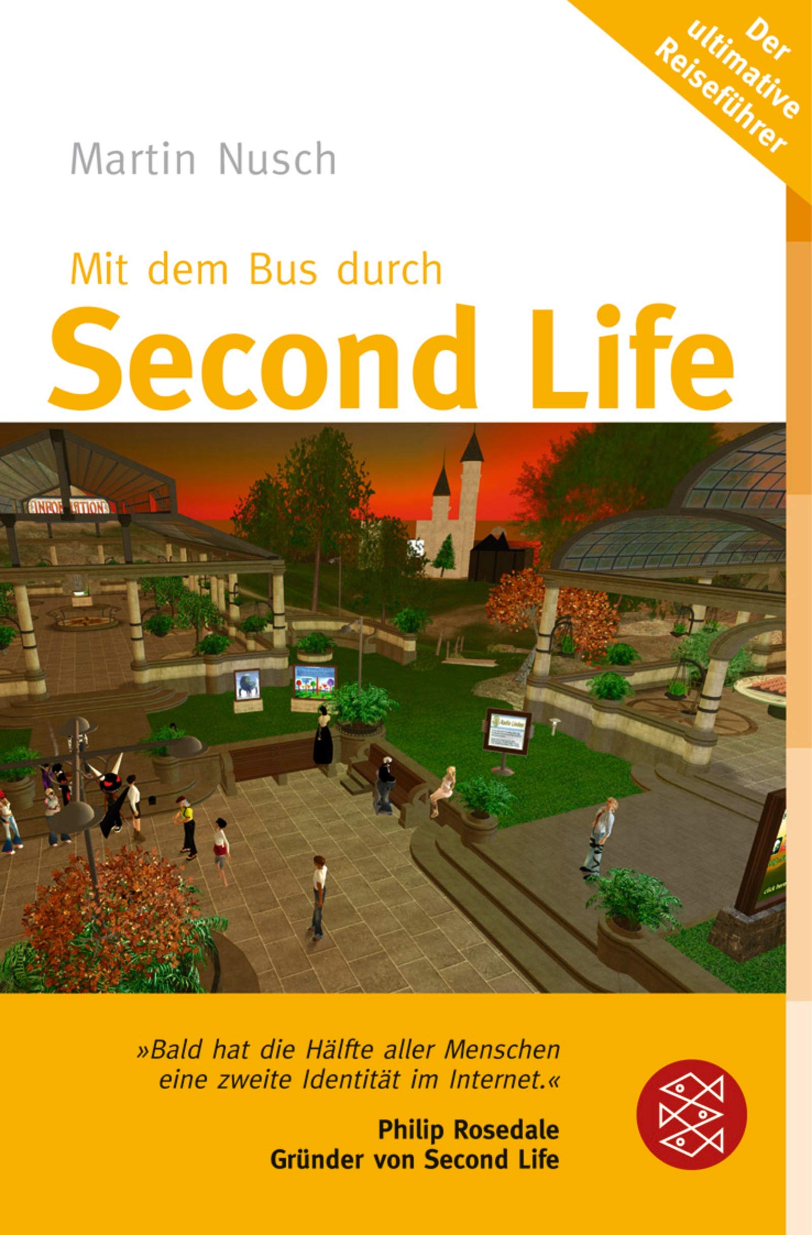Mit dem Bus durch Second Life: Die Welt der unbegrenzten Möglichkeiten Leisure, Home & Garden