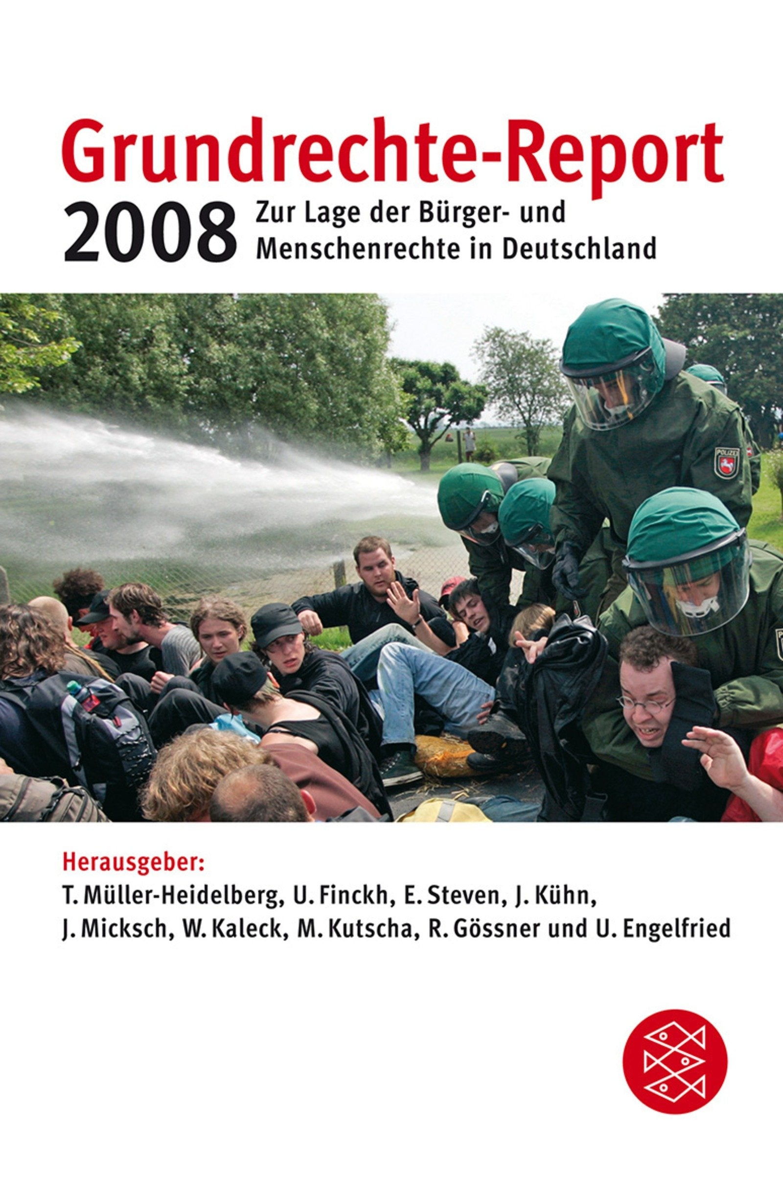 Grundrechte-Report 2008: Zur Lage der Bürger- und Menschenrechte in Deutschland: Zur Lage der Bürger- und Menschenrechte in Deutschland. Originalausgabe (Handbücher, Band 17925) Film, Art & Culture