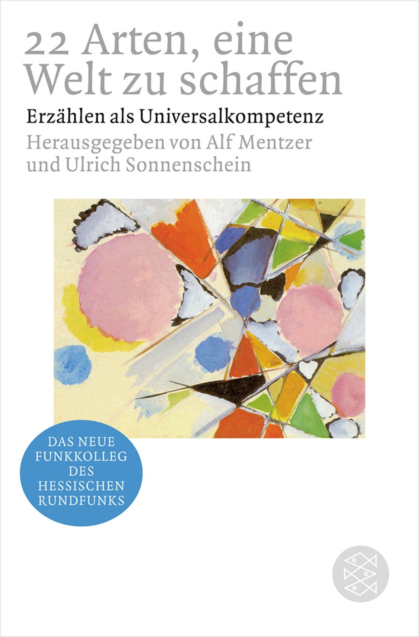 22 Arten, eine Welt zu schaffen: Erzählen als Universalkompetenz (Funkkolleg) Law