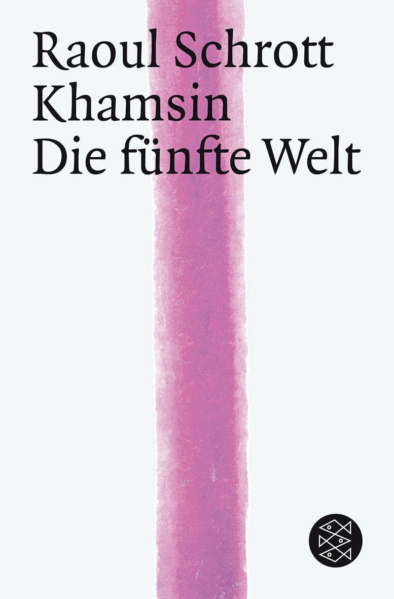 Khamsin / Die Fünfte Welt Contemporary literature